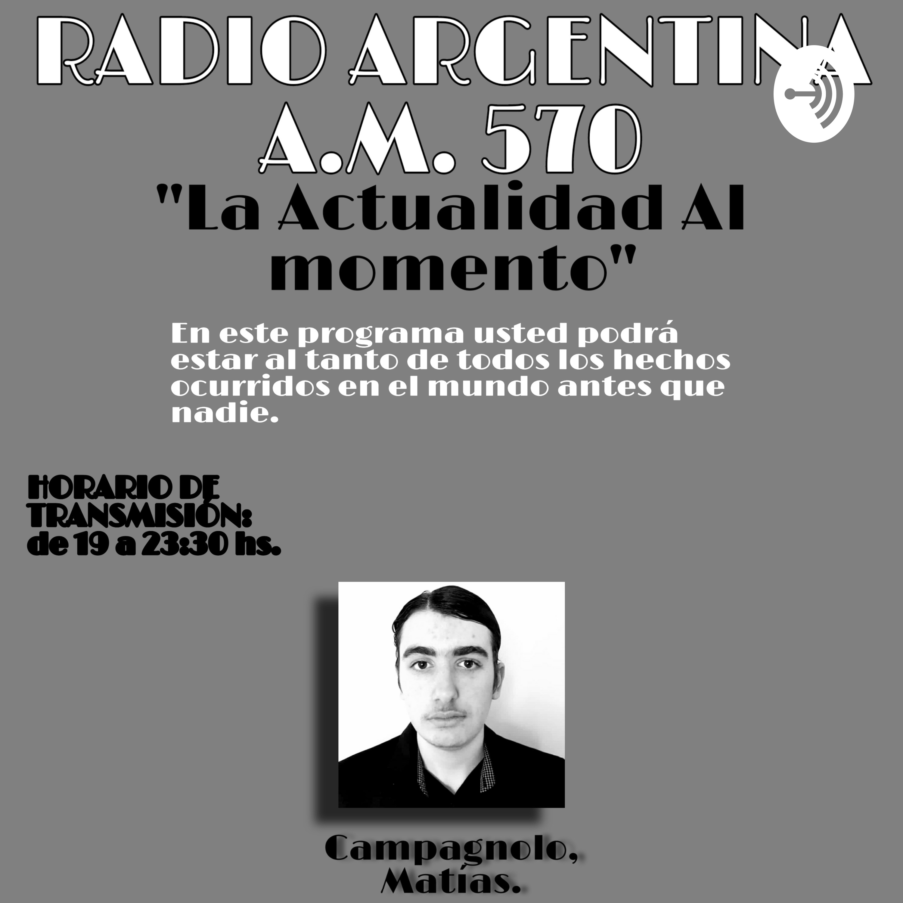 Radio Argentina A.M. 570 "La Actualidad Al Momento"