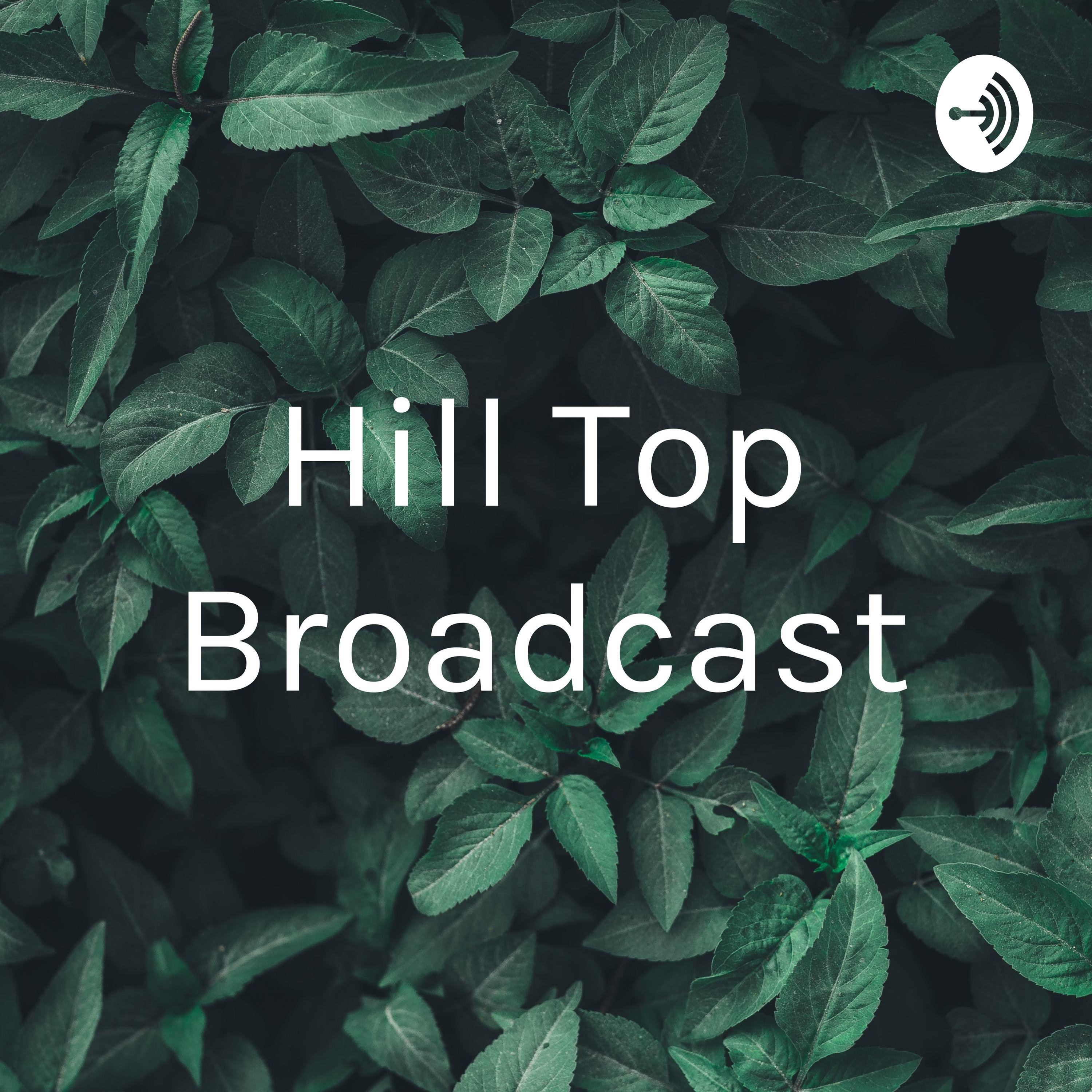 Hill Top Broadcast
