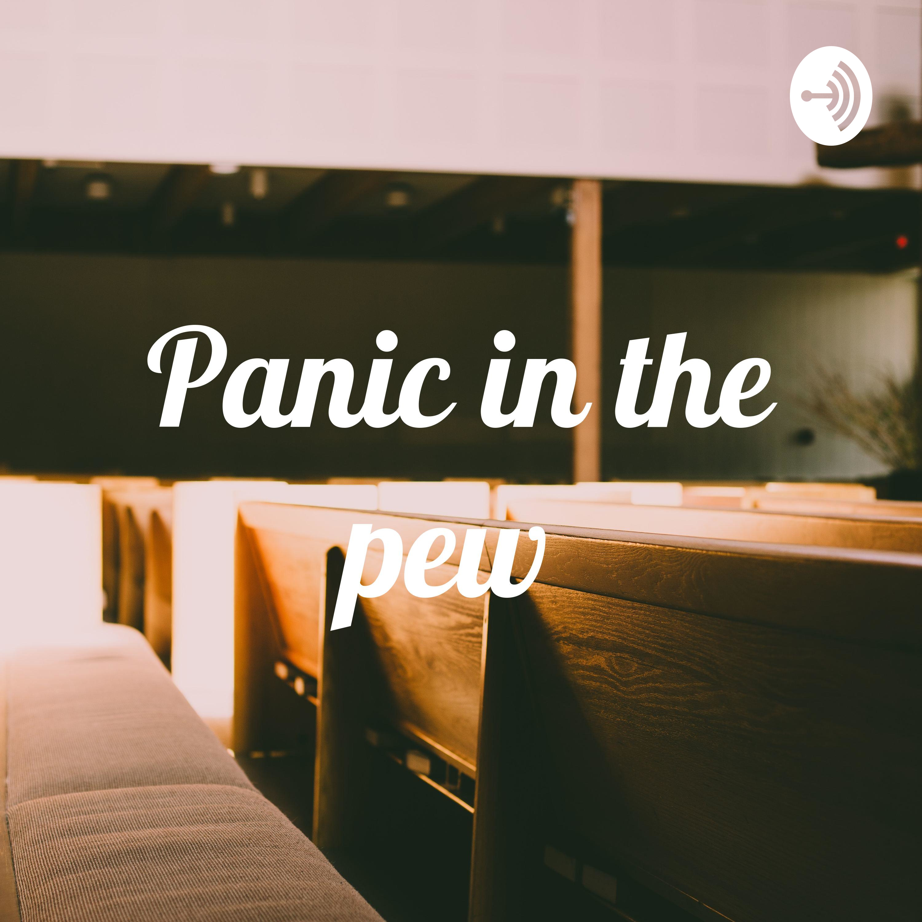 Panic in the pew 