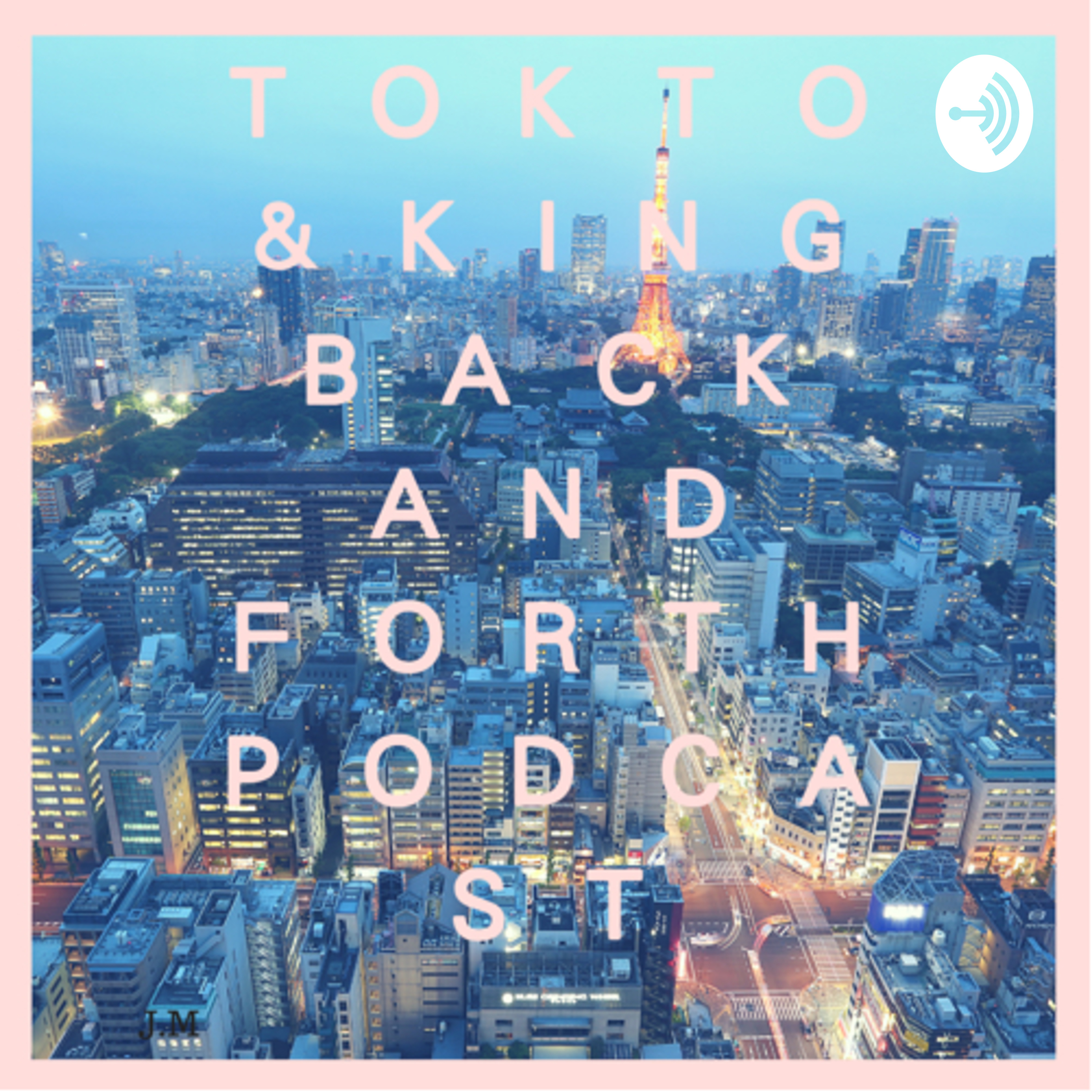 BACK AND FORTH with Tokyo & KING 