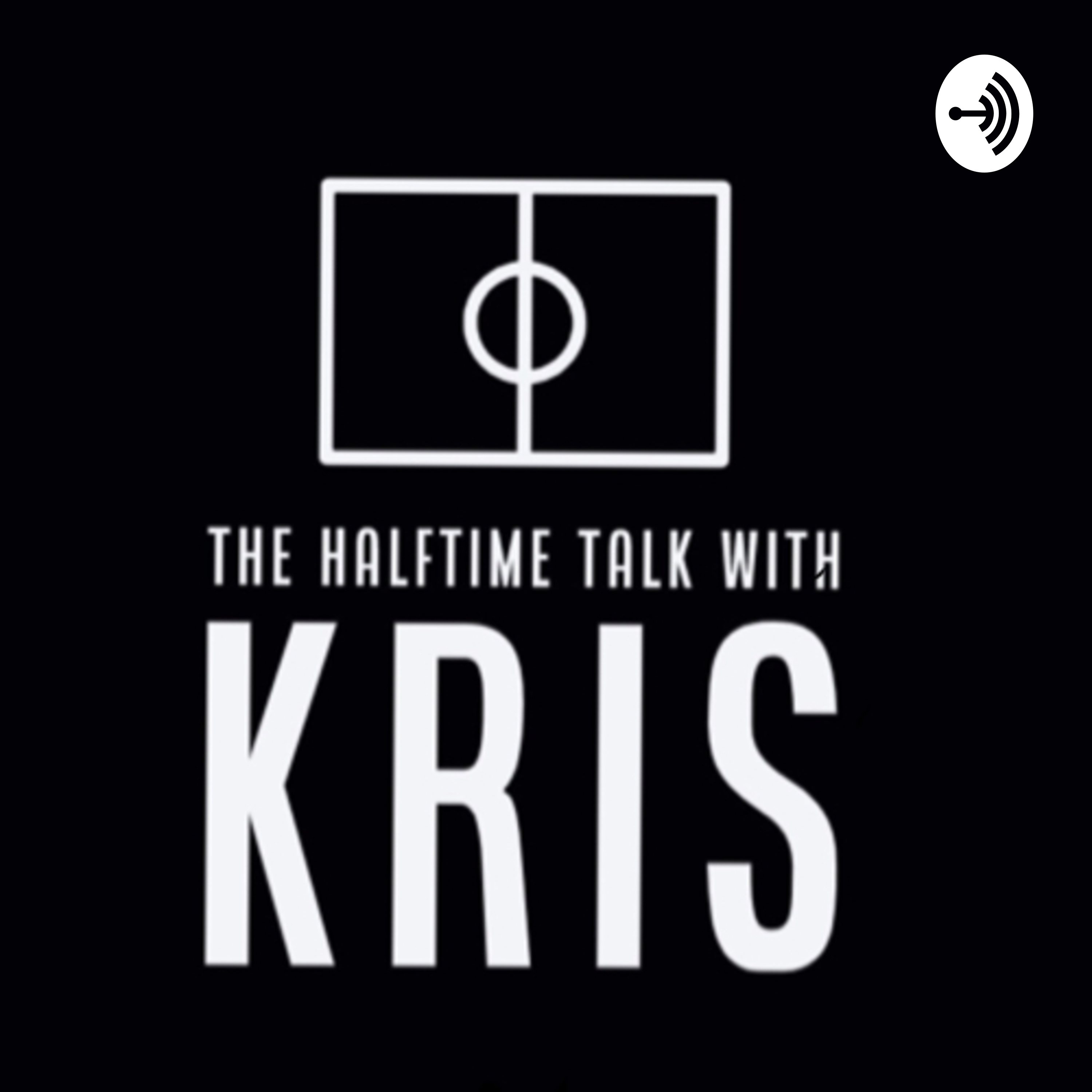 The Halftime Talk with Kris