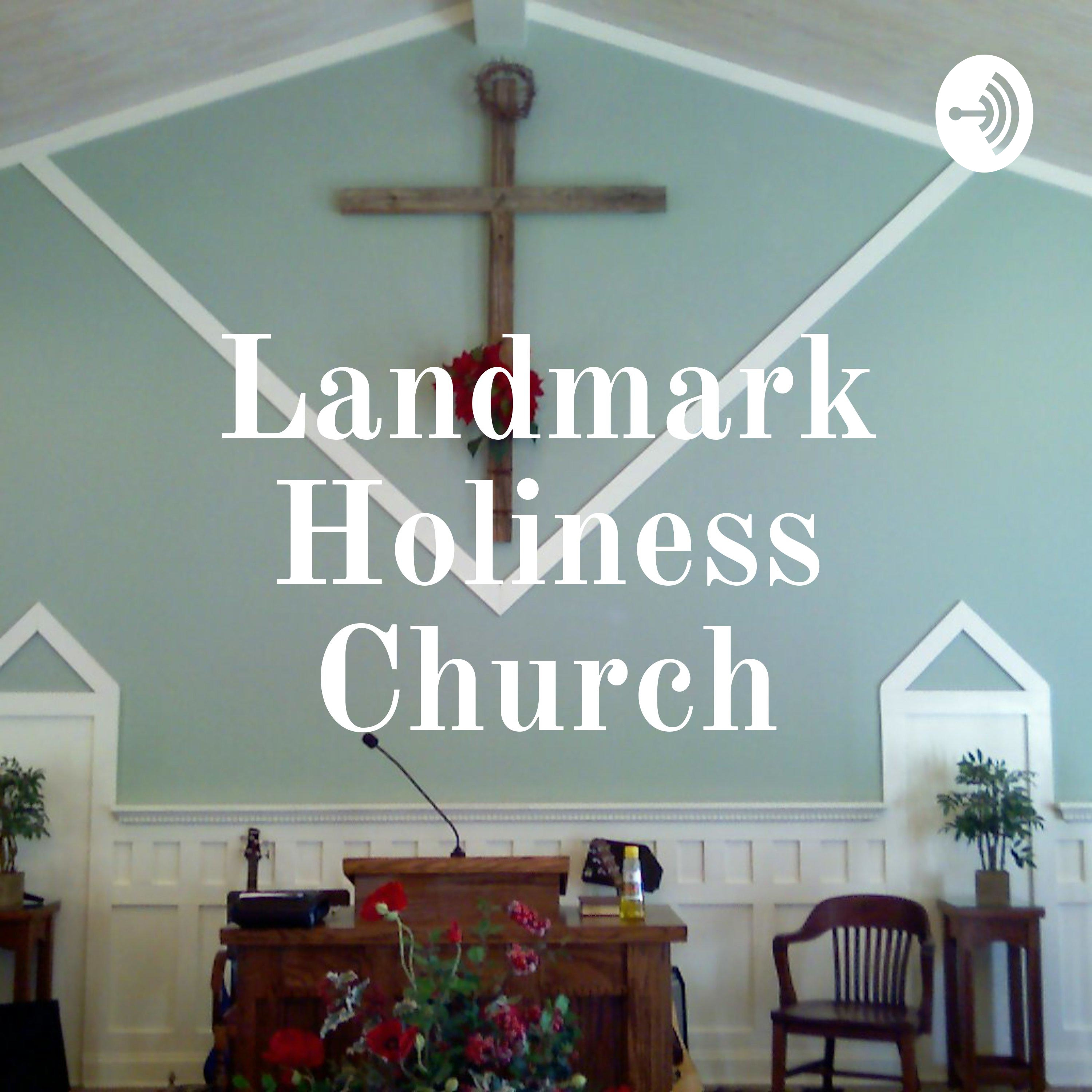 Landmark Holiness Church