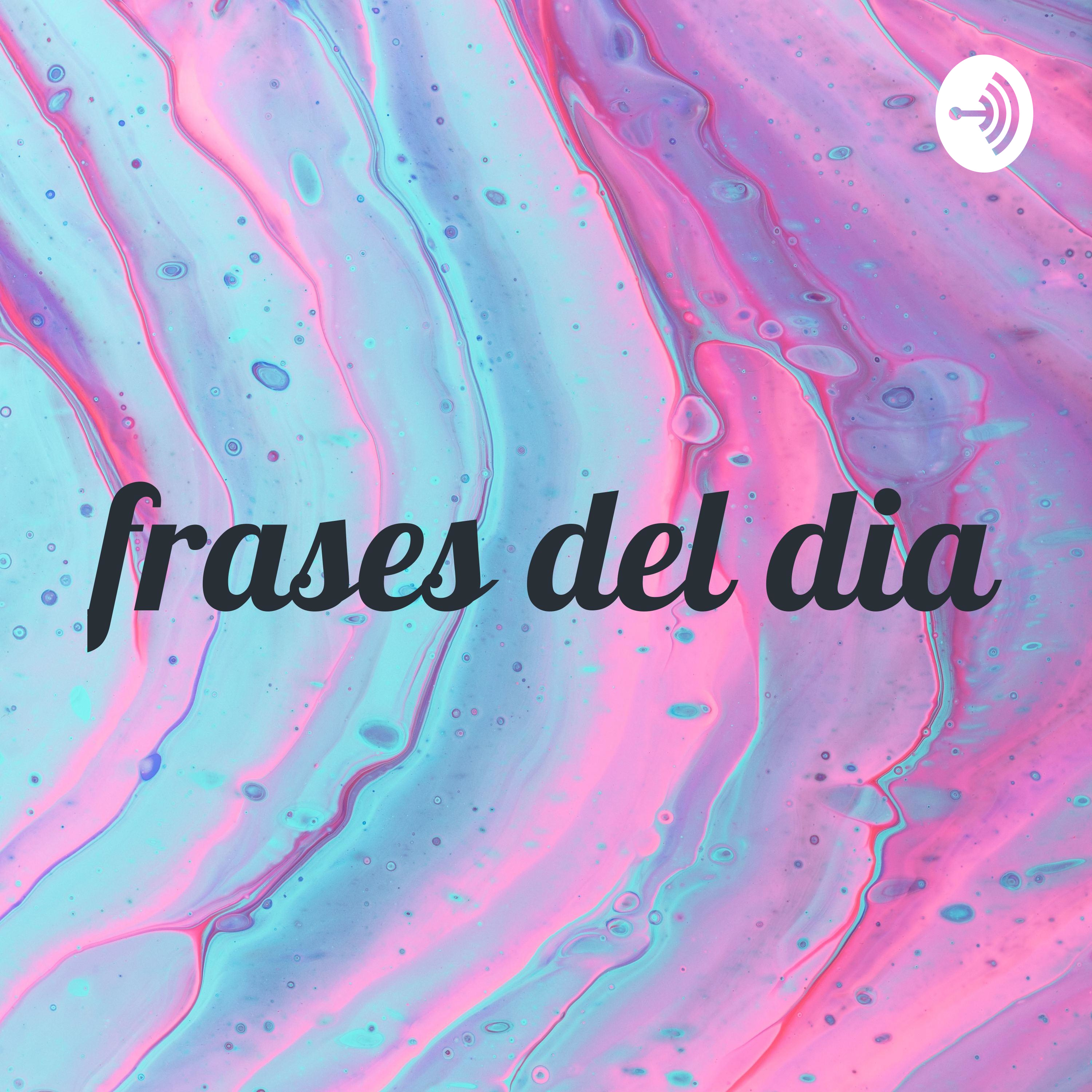 frases del dia