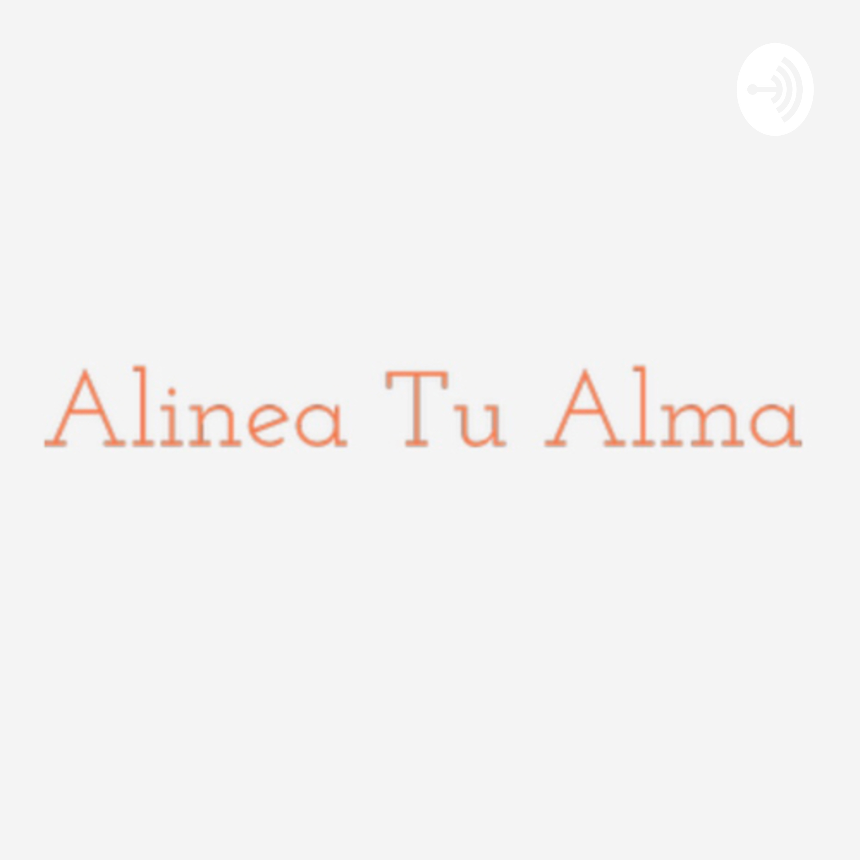 Alinea Tu Alma y encuentra la fe en Dios