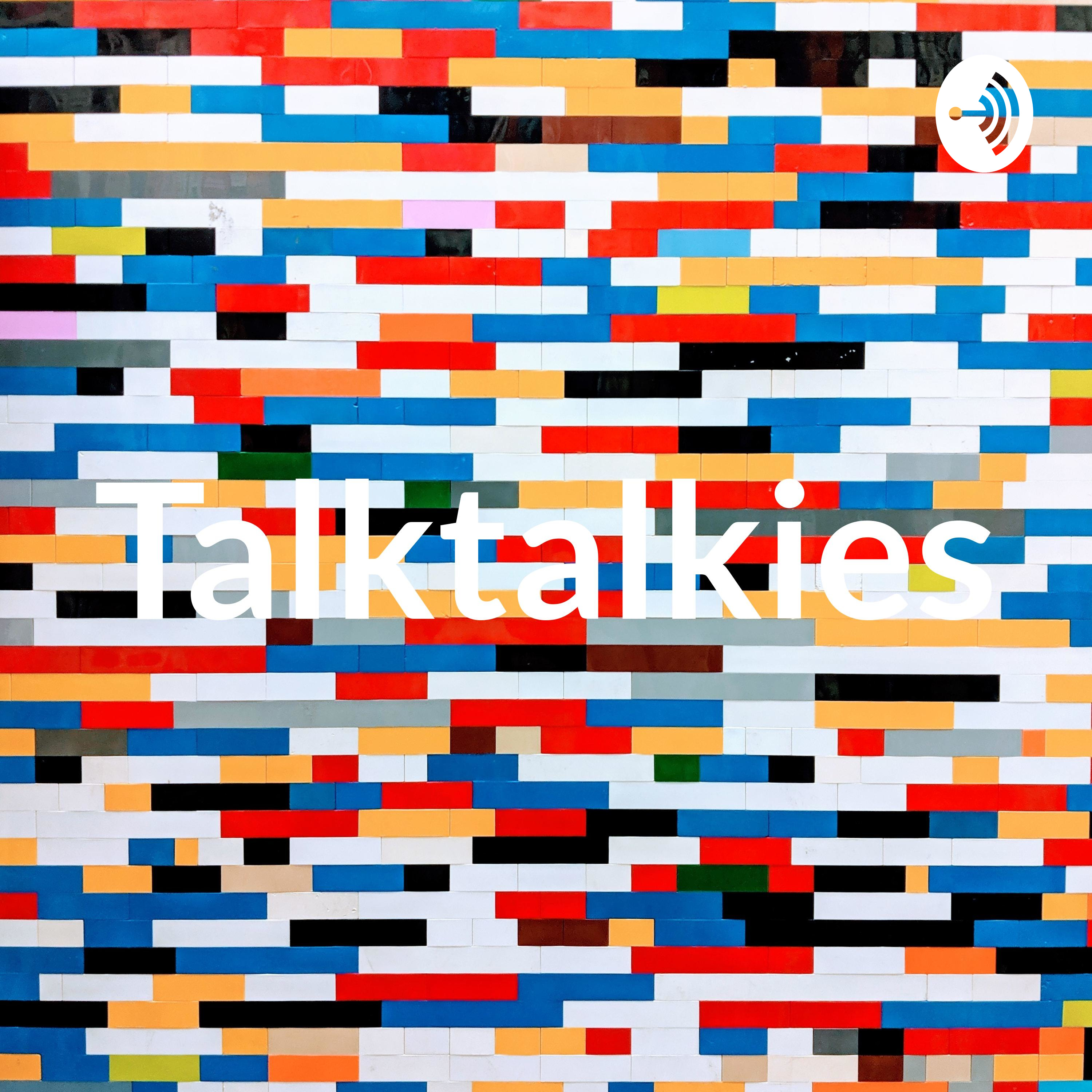 Talktalkies