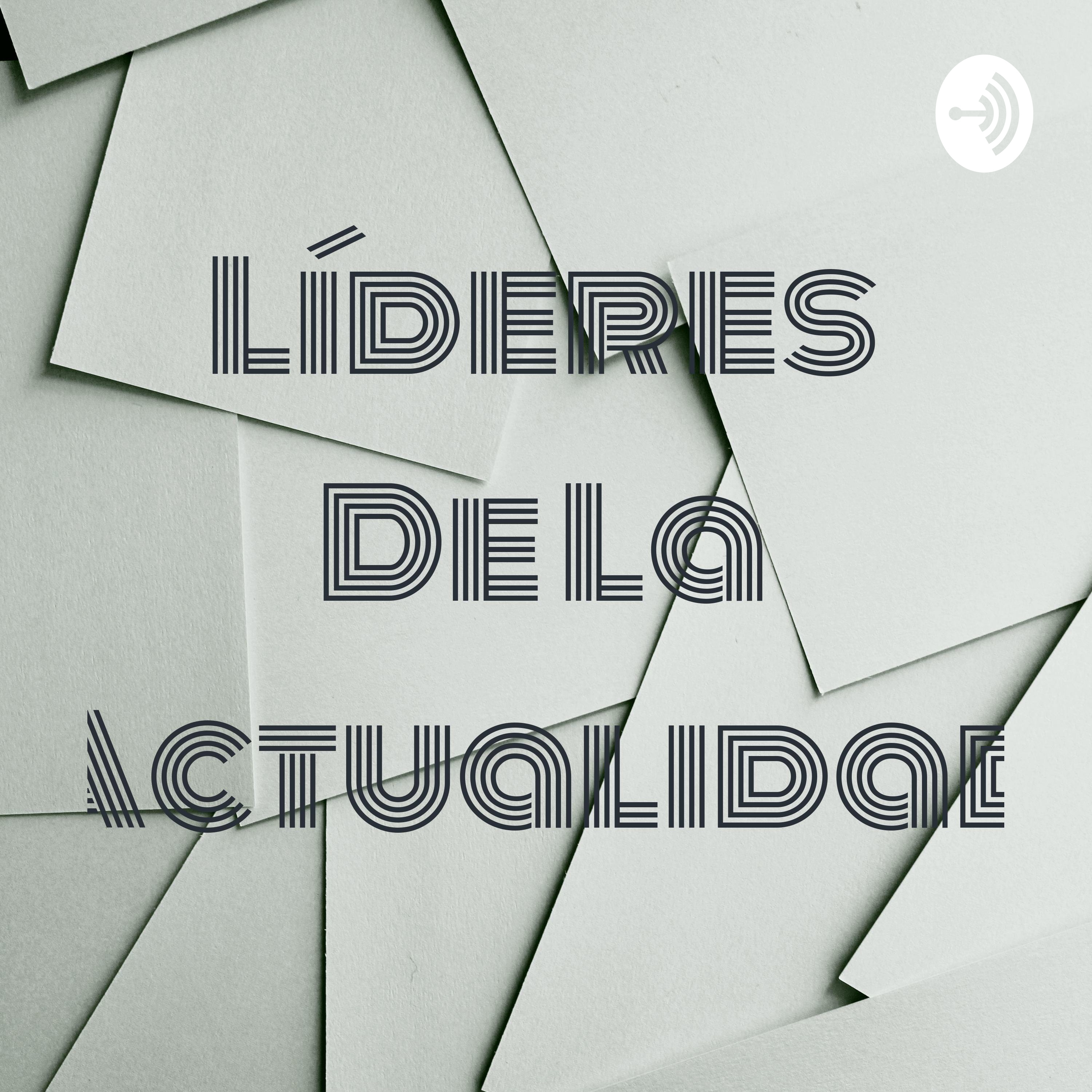 Líderes De La Actualidad
