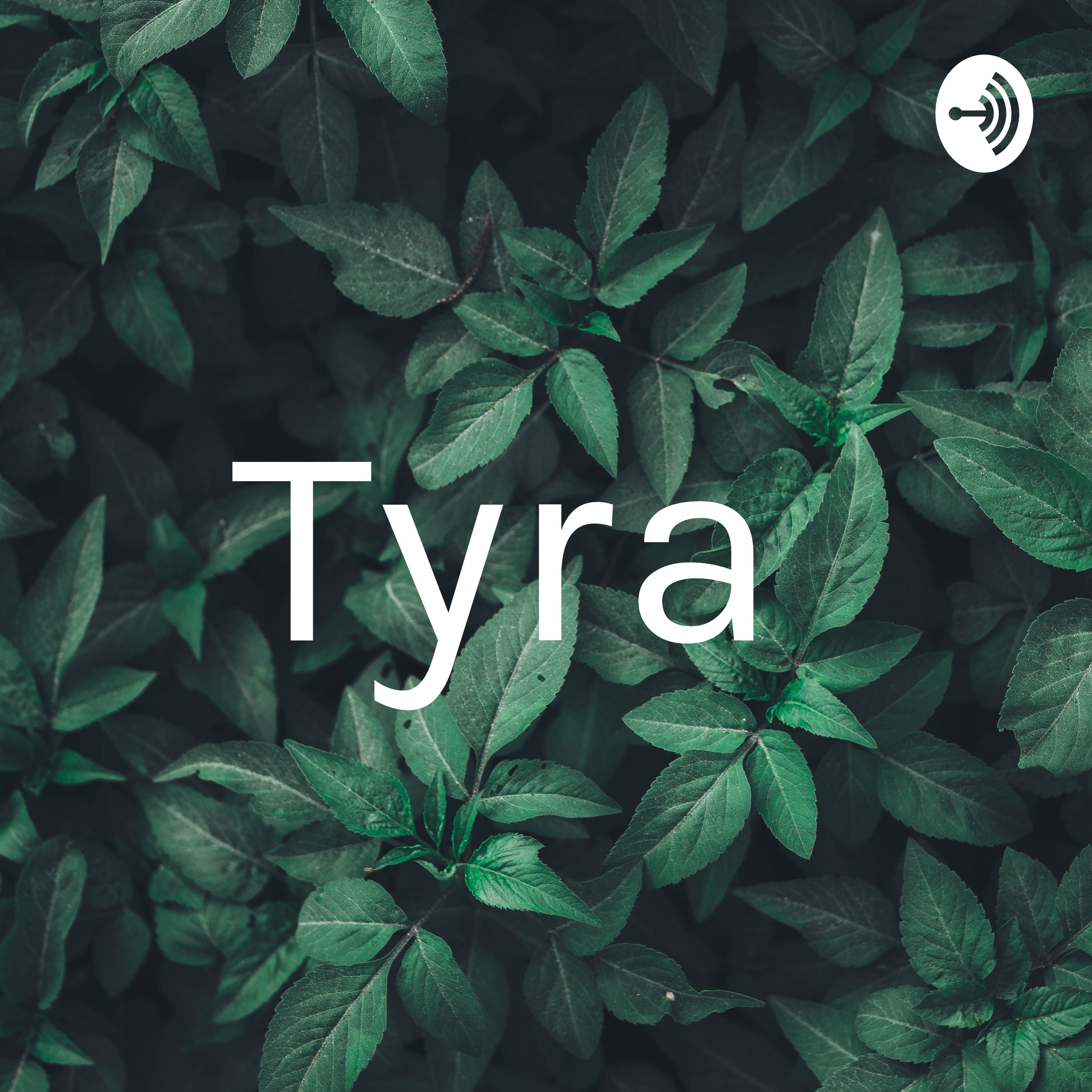 Tyra 