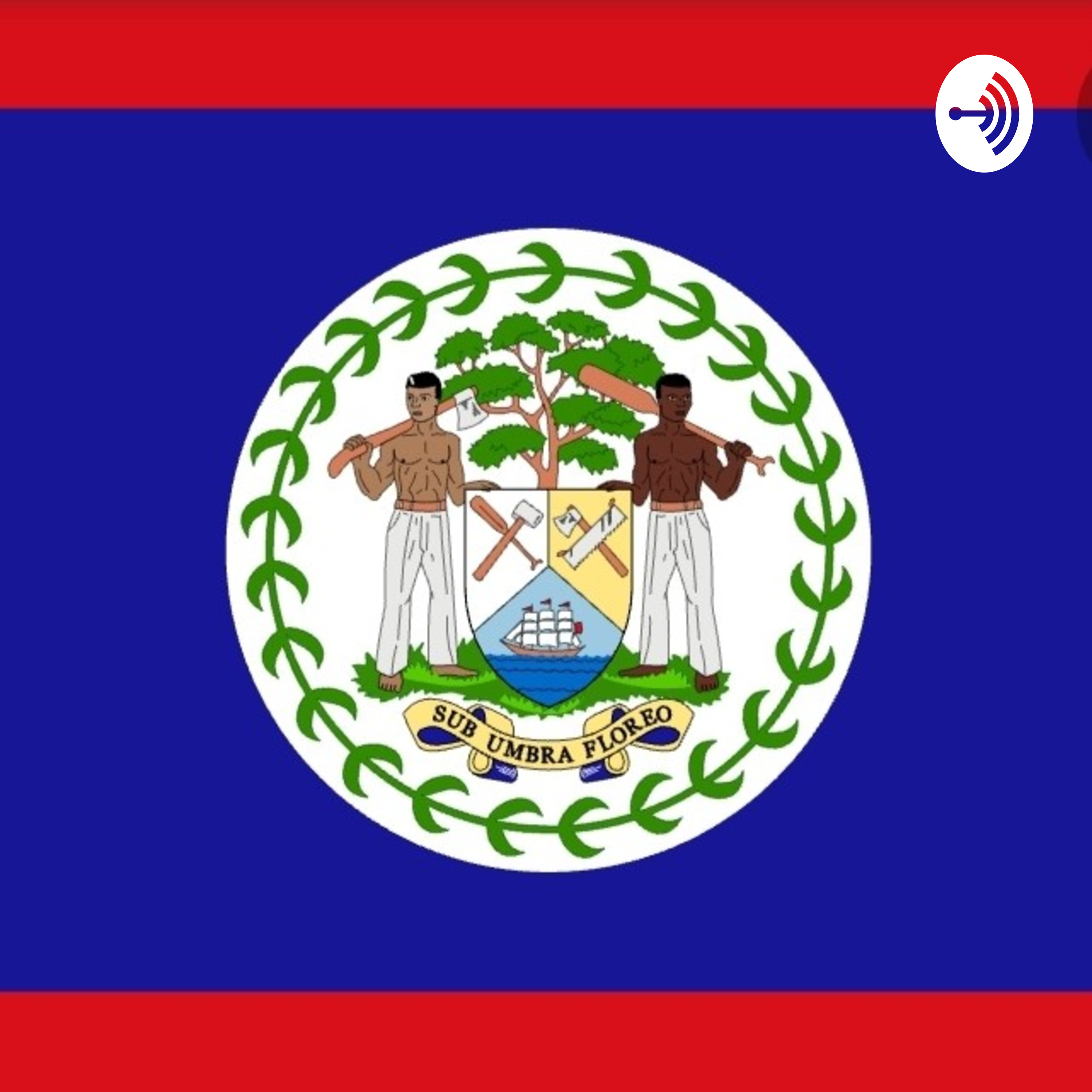 Constitución de Belice podcast artwork