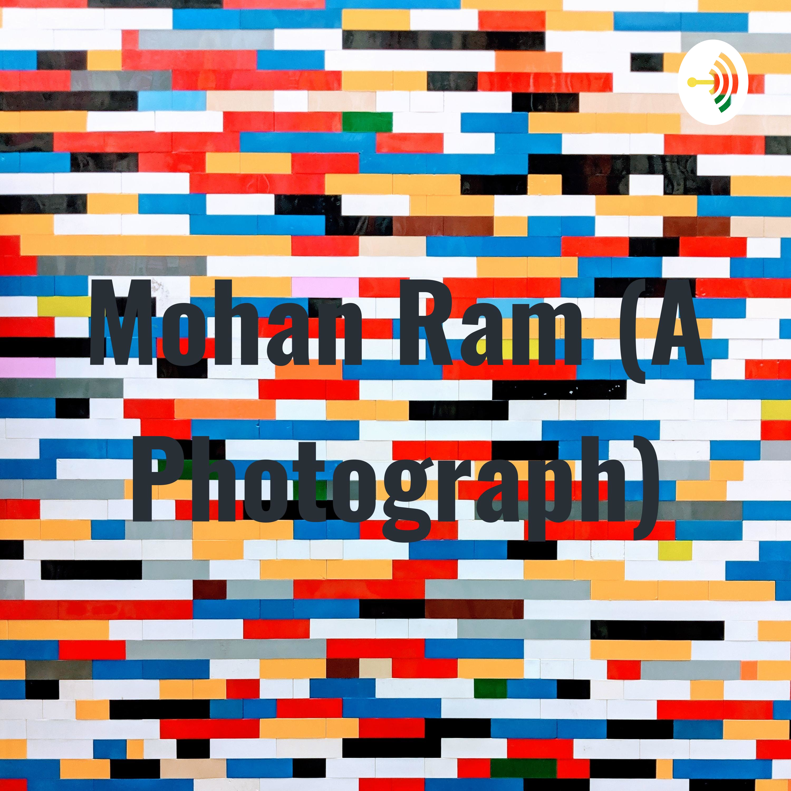 Mohan Ram (A Photograph)