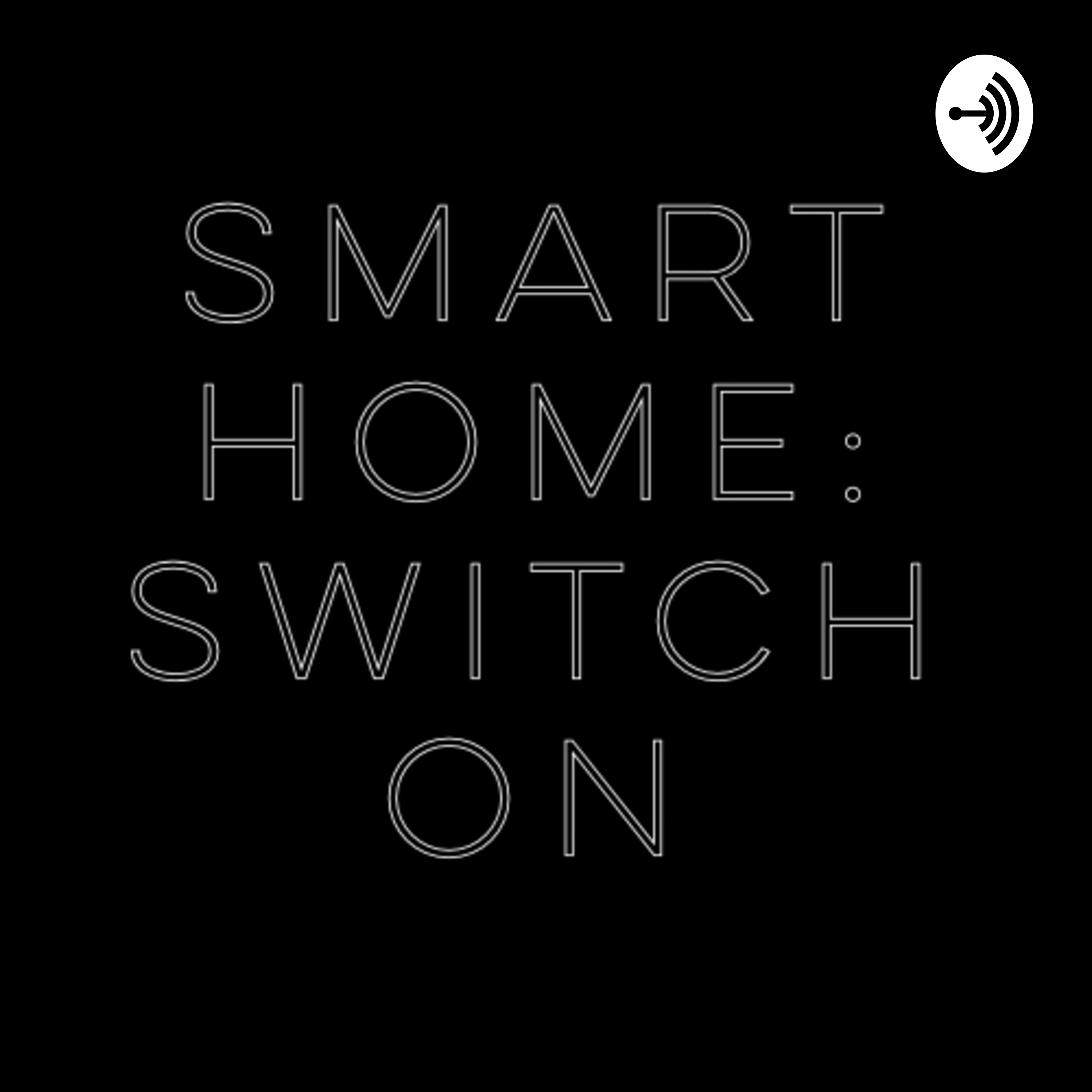 smart home: switch on