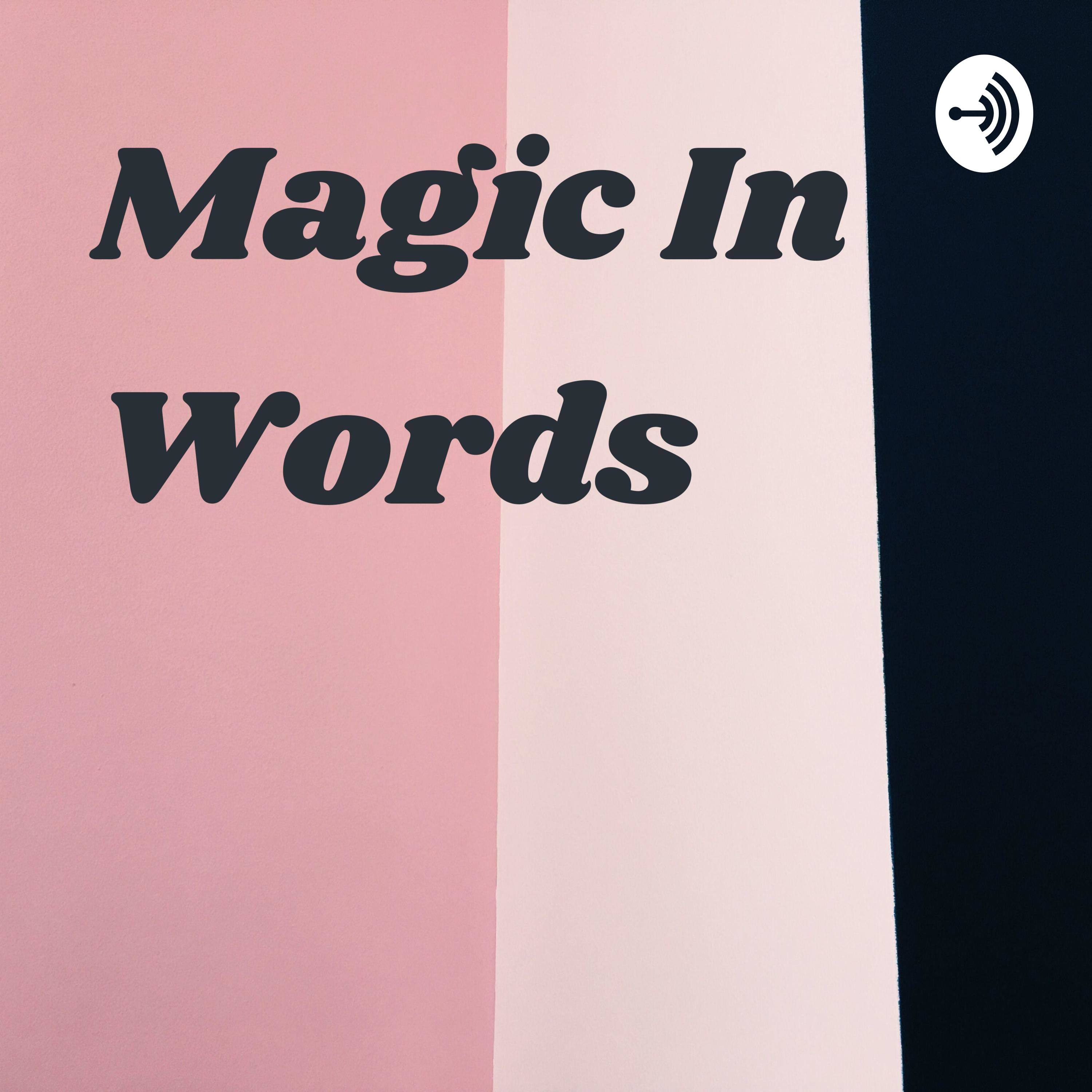 Magic In Words 