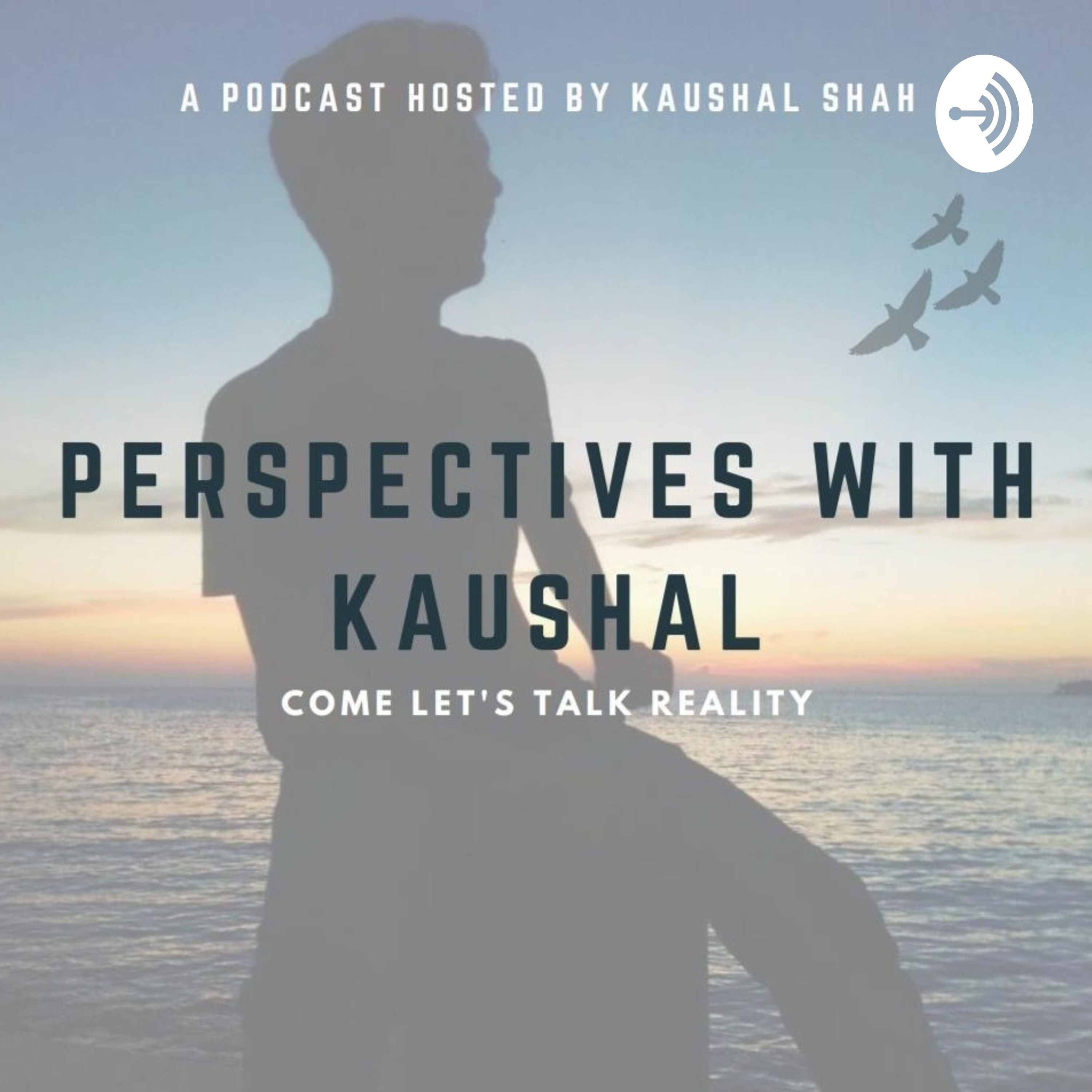 Perspectives with Kaushal 