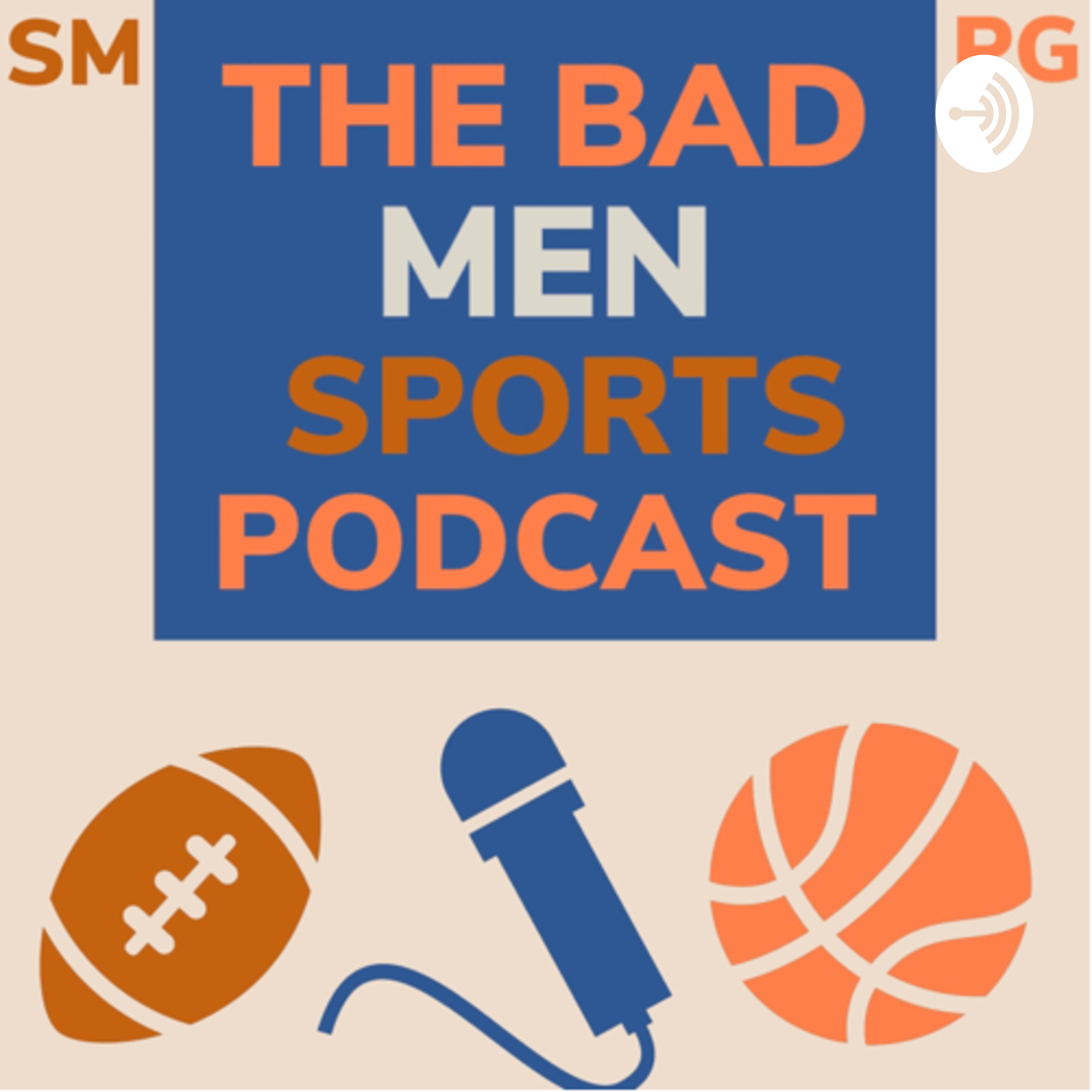 The Bad Men Sports Podcast