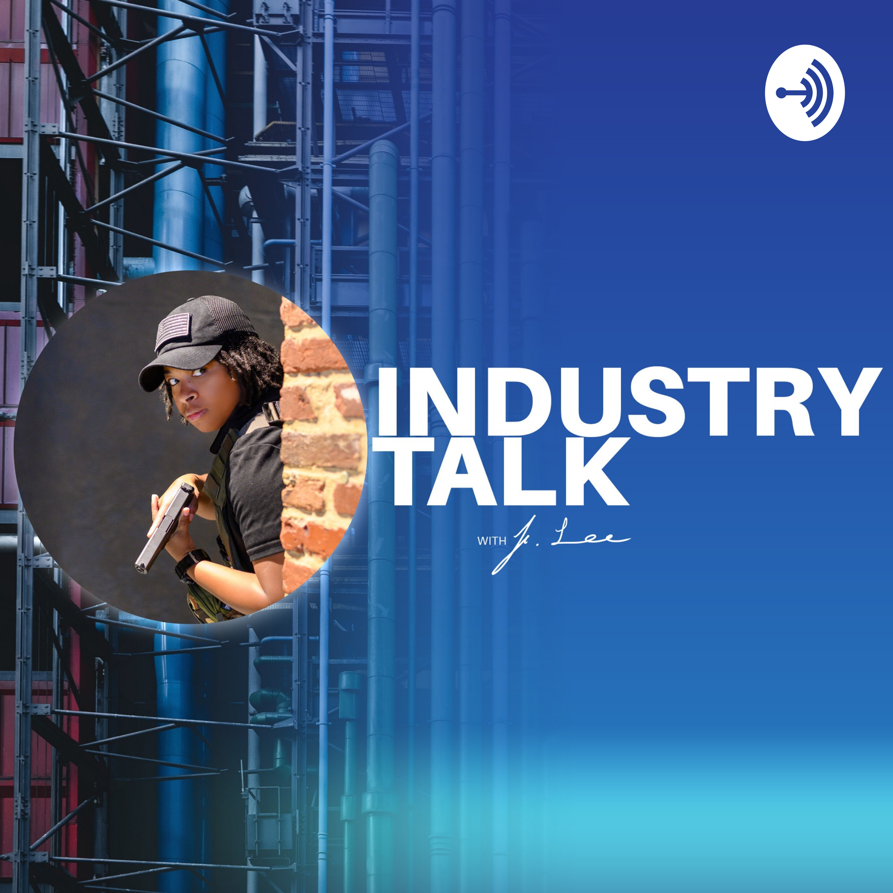 INDUSTRY TALK WITH JAZZ THE CEO