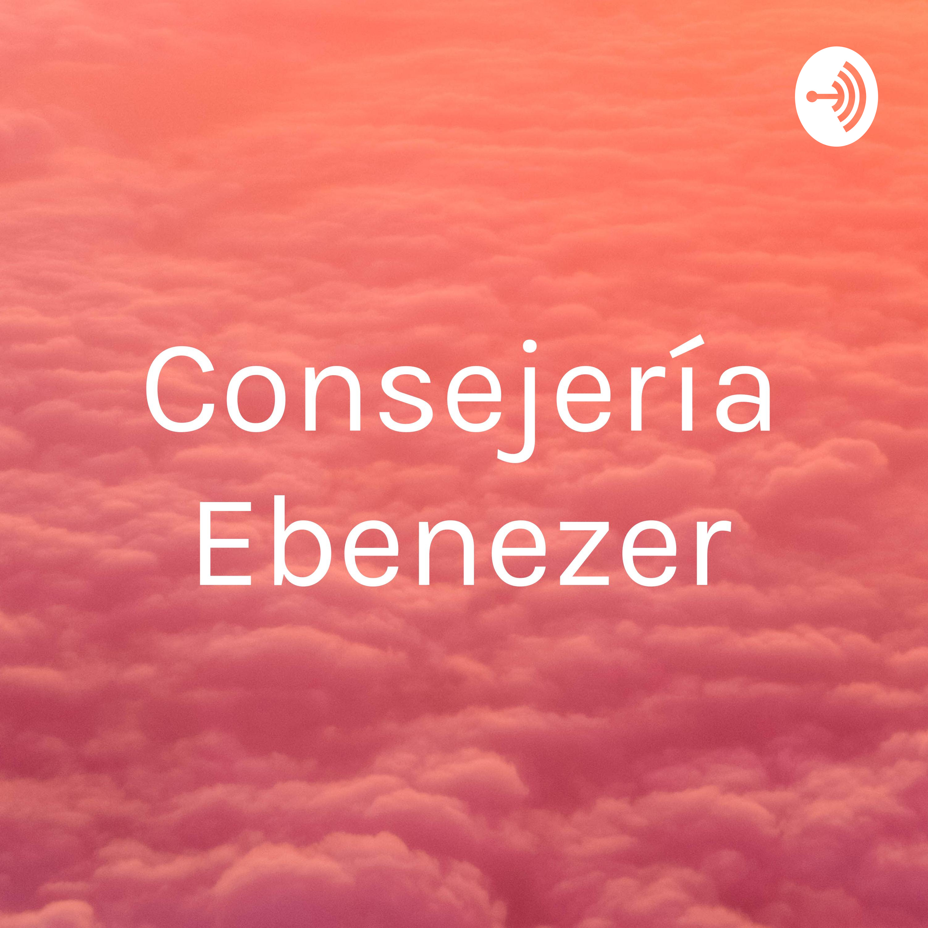 Consejería Ebenezer podcast artwork