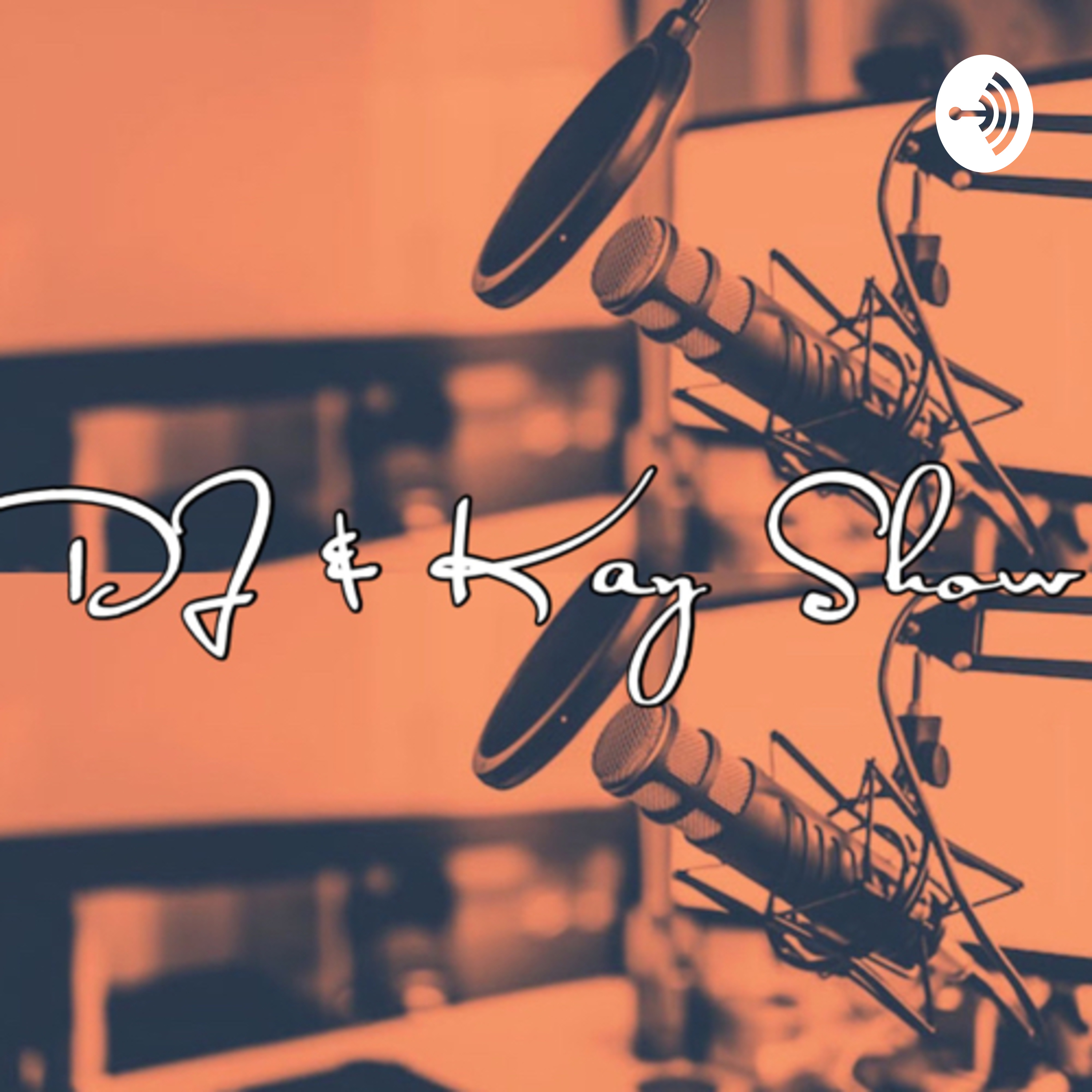 DJ & Kay Show 