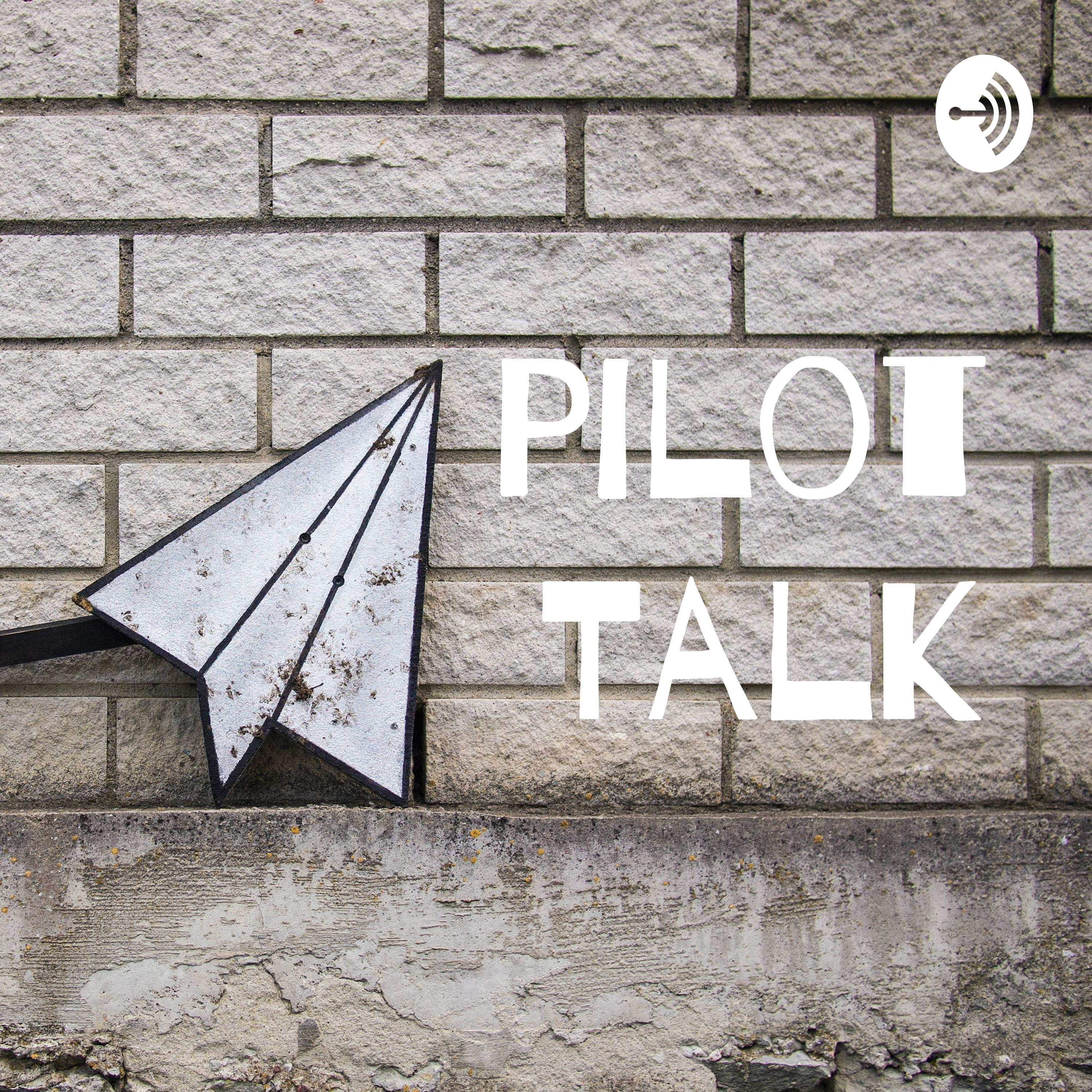 Pilot Talk Pilot Talk