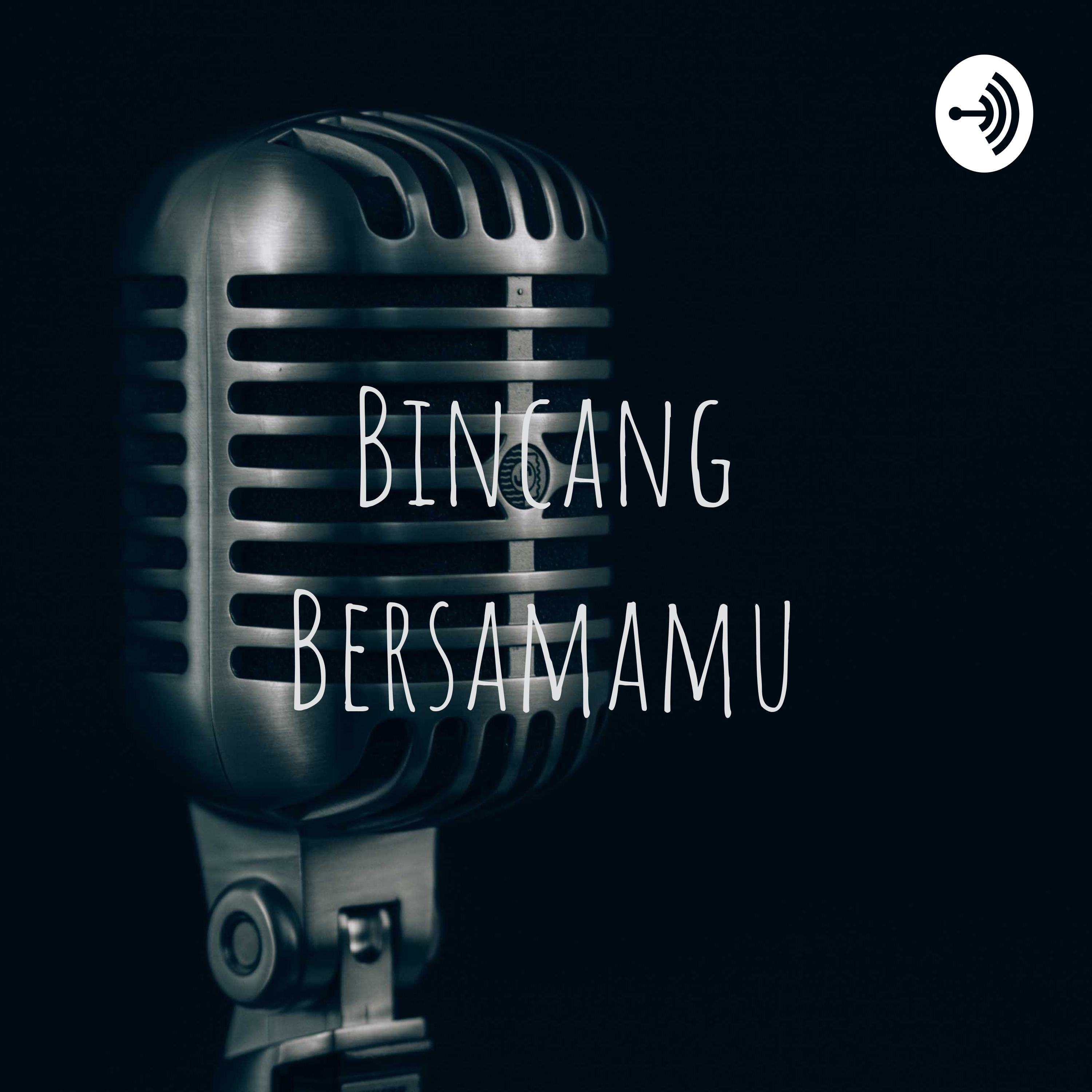 Bincang Bersamamu podcast artwork
