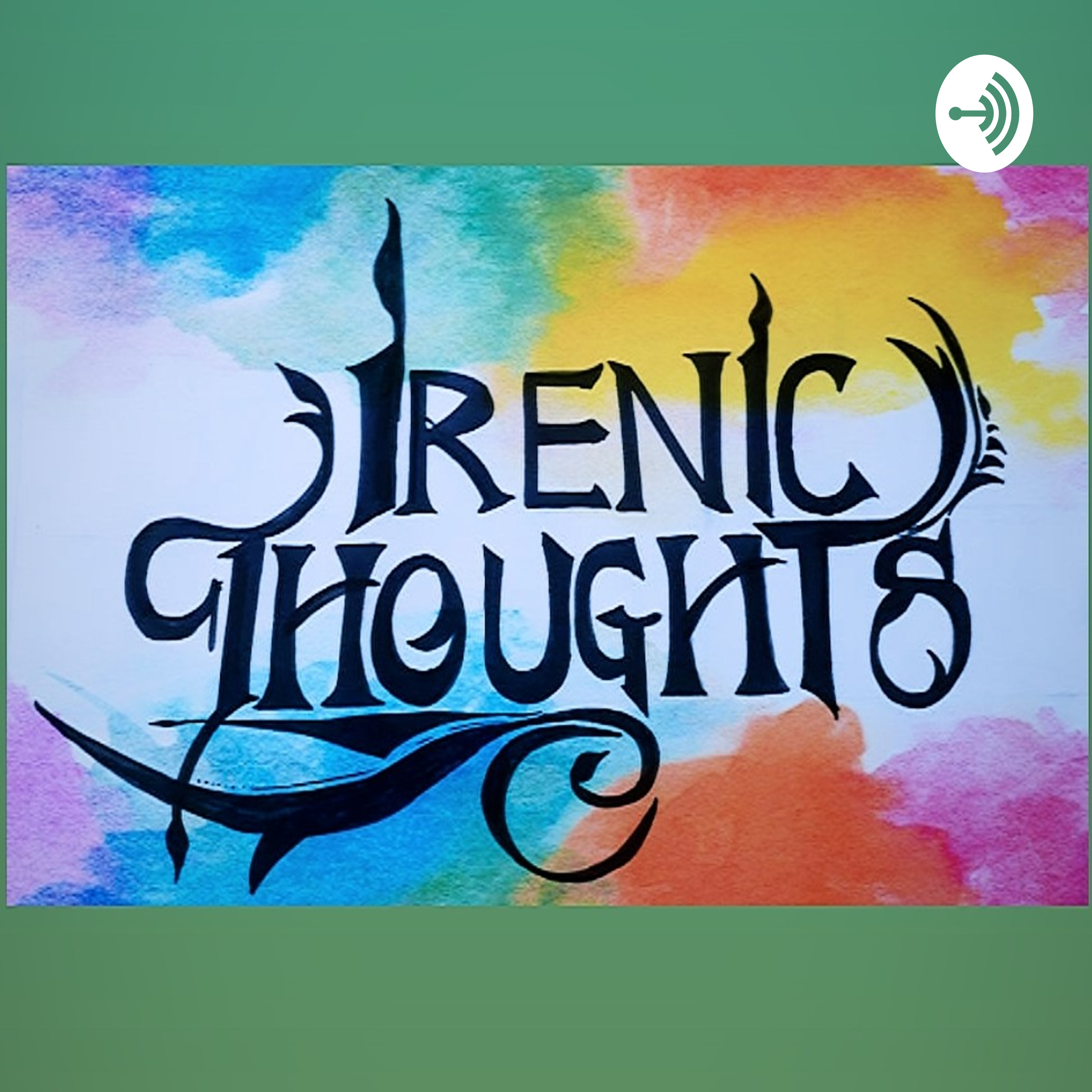 IRENIC THOUGHTS