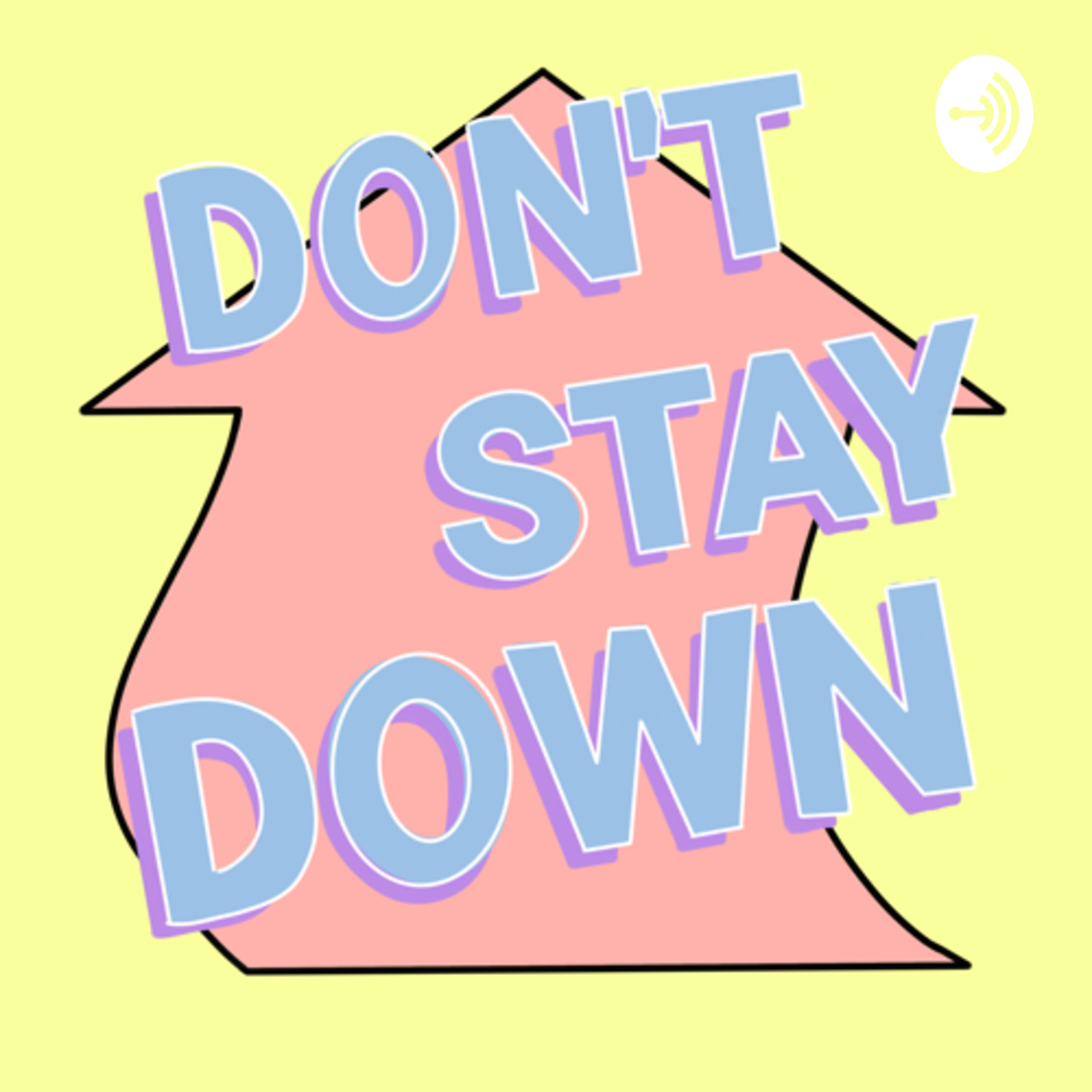 Don’t Stay Down with Cassie Serrano