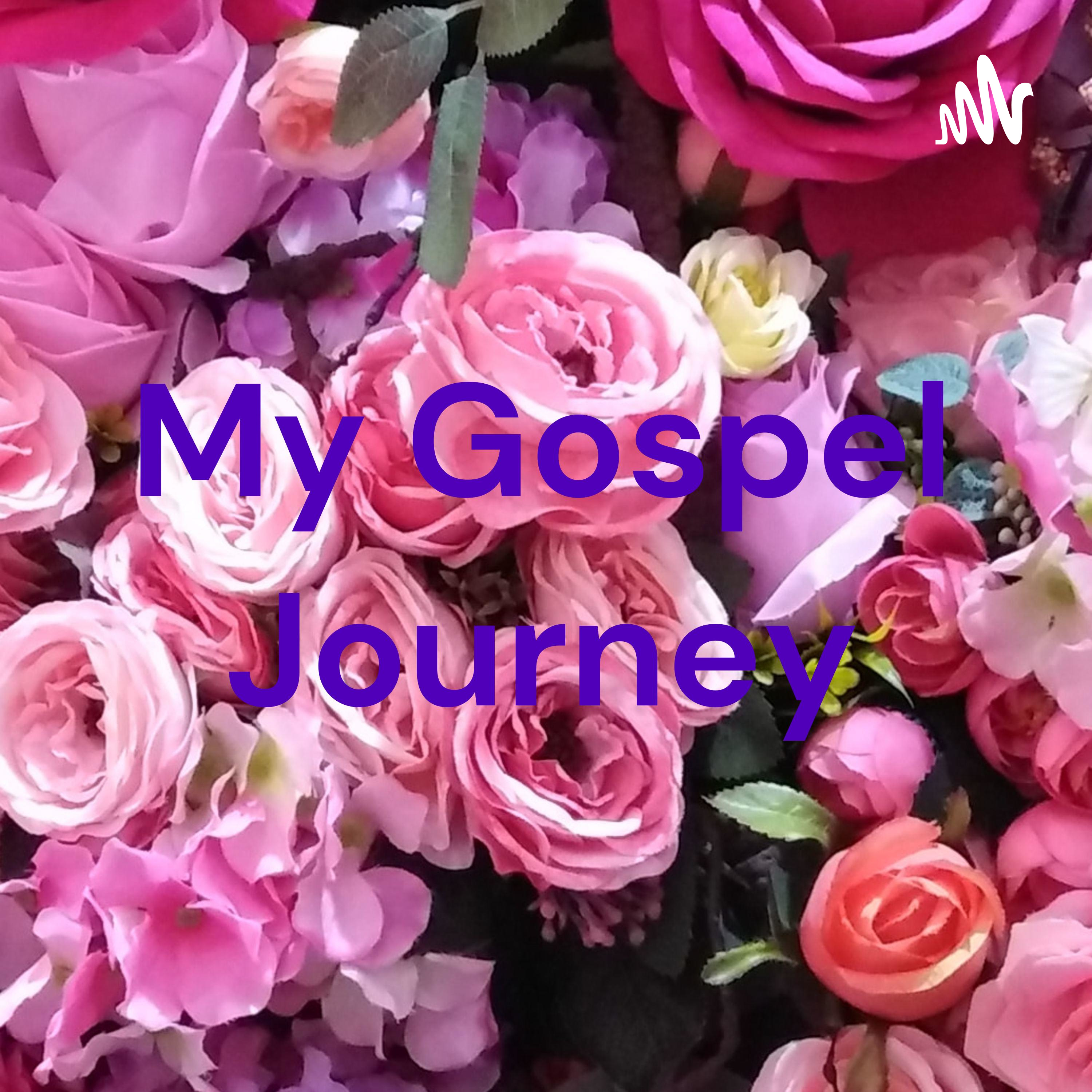 My Gospel Journey