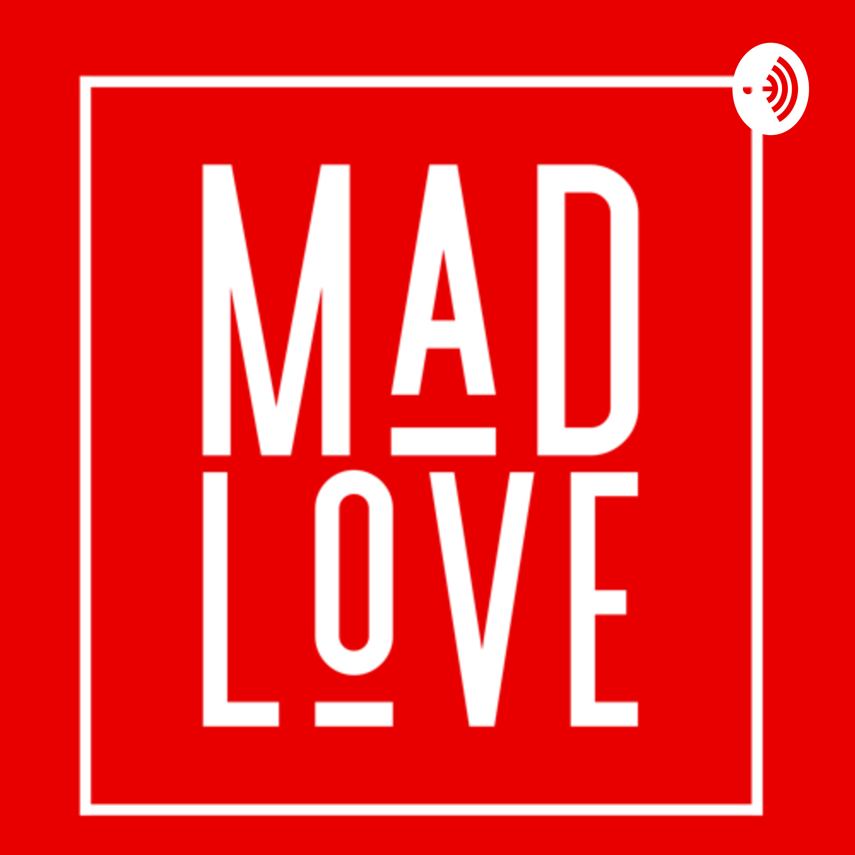 MadLove - a just mediaworks production⚜️