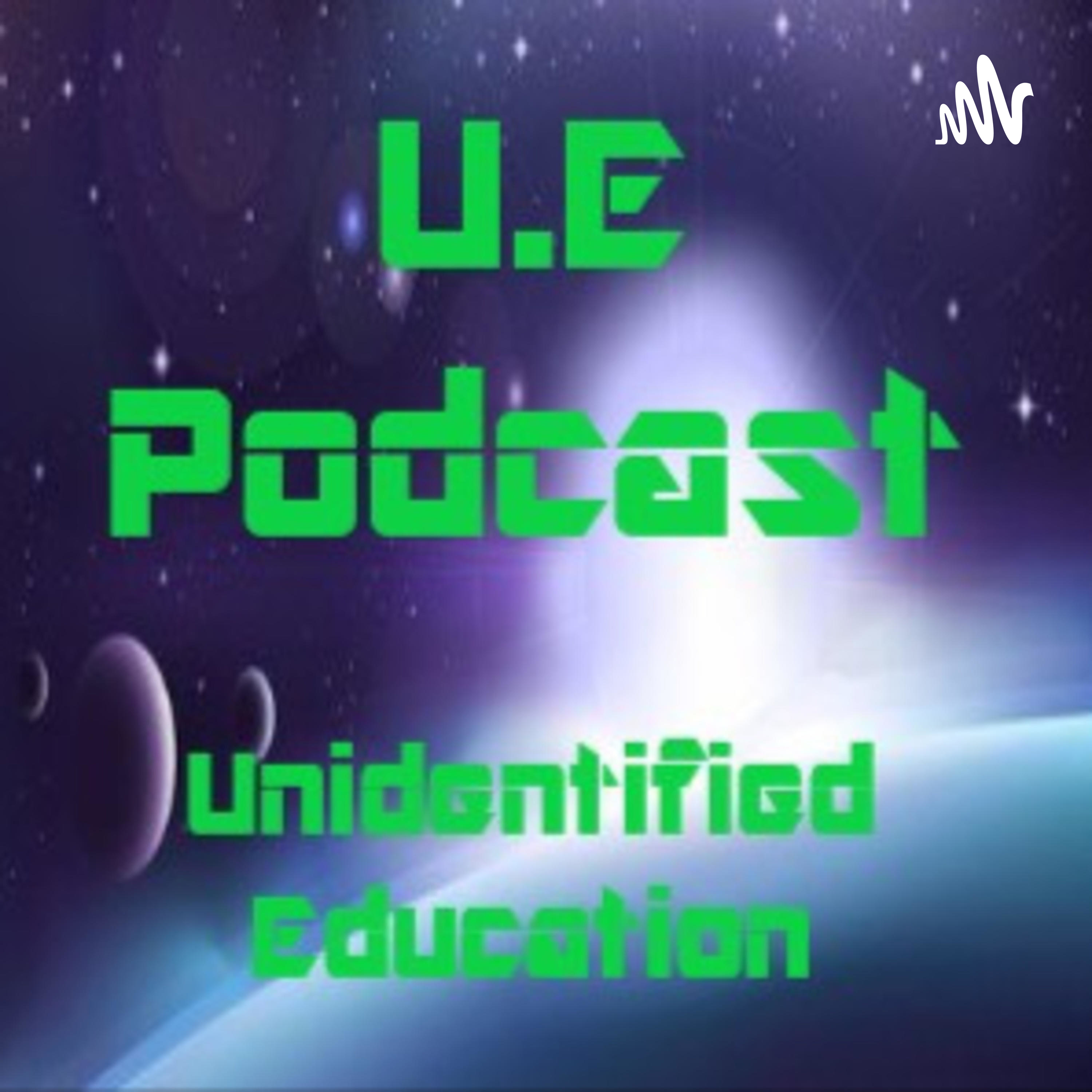 Unidentified Education Podcast
