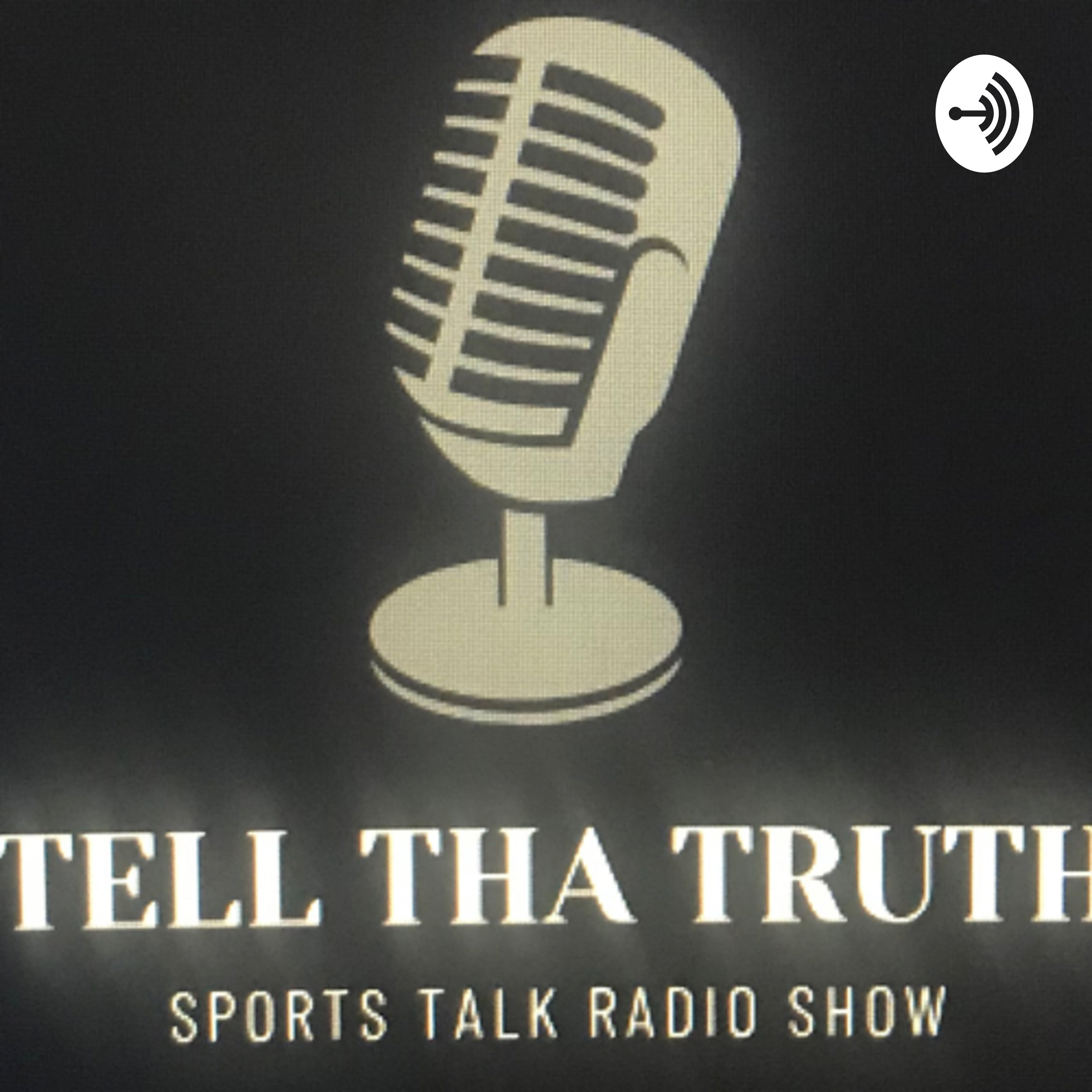 BSN Presents,... Tell Tha Truth Radio Podcast