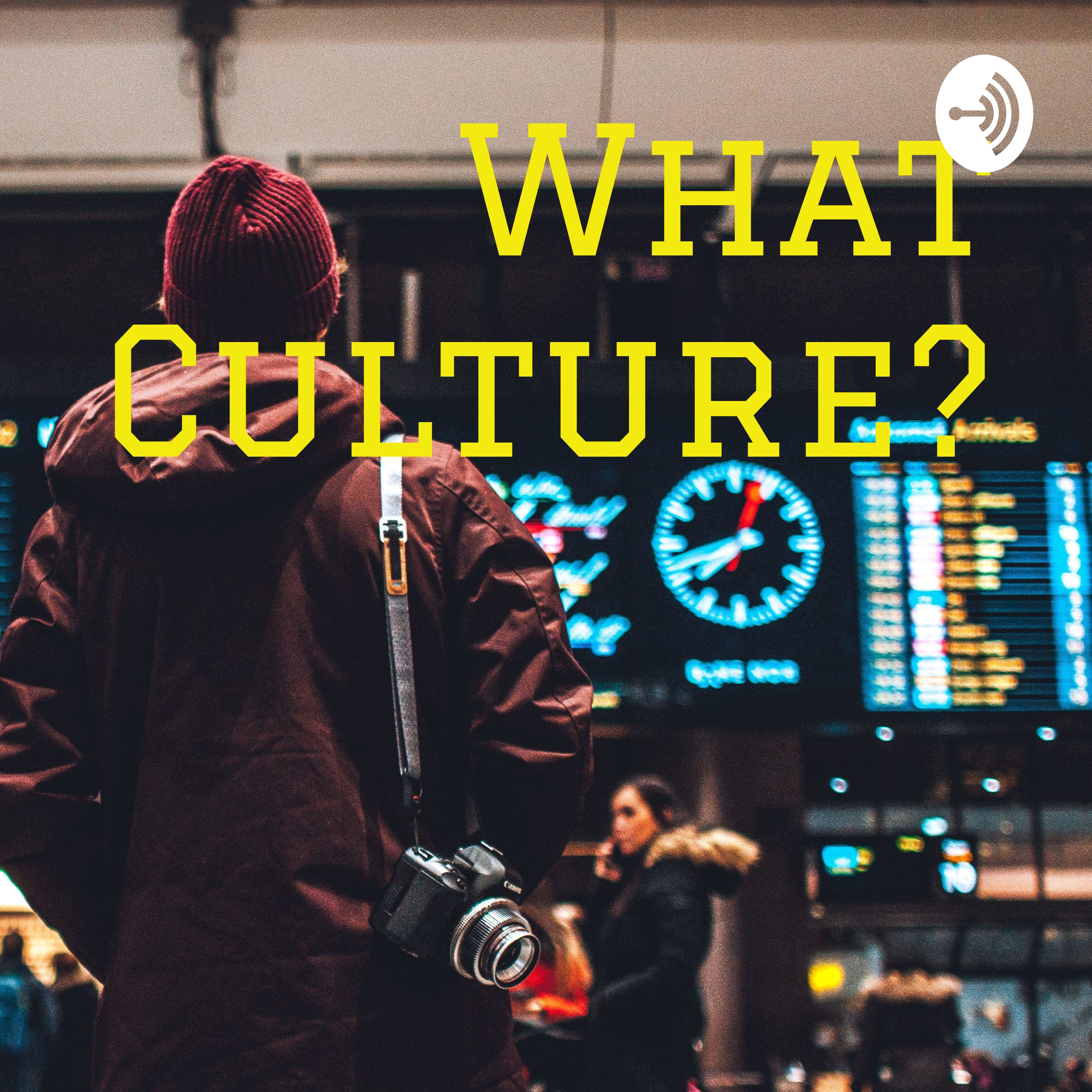 What Culture?