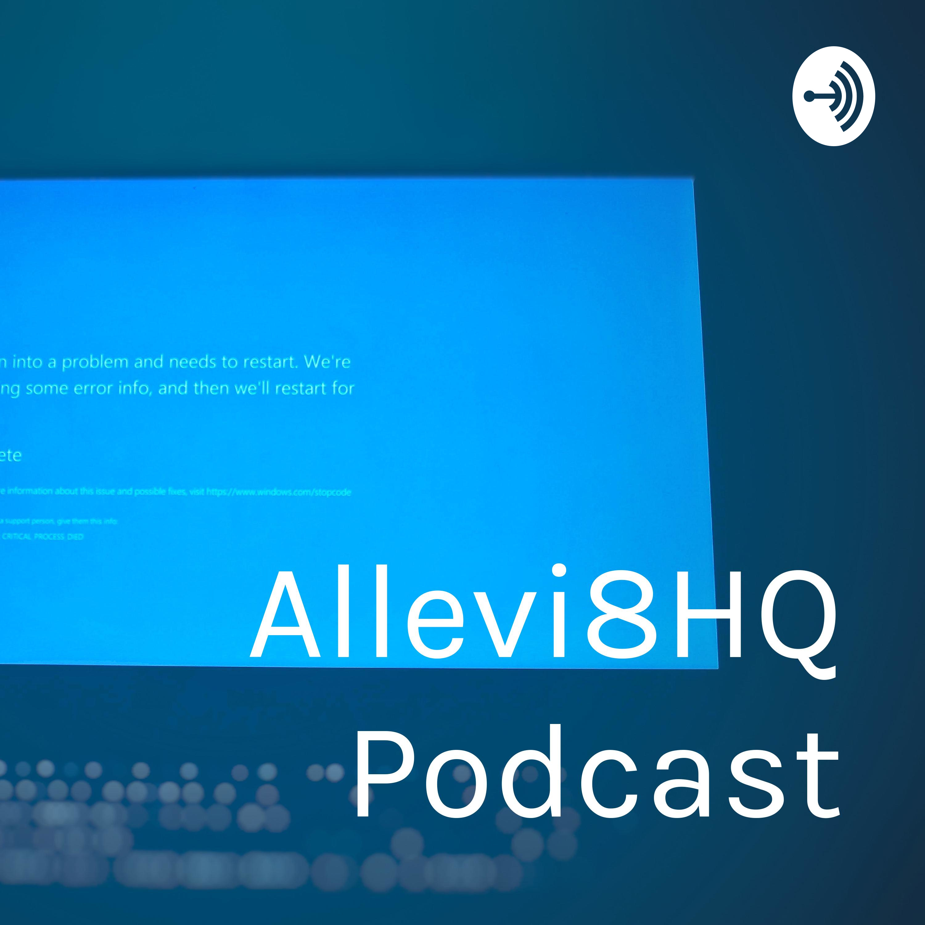 Allevi8HQ Podcast