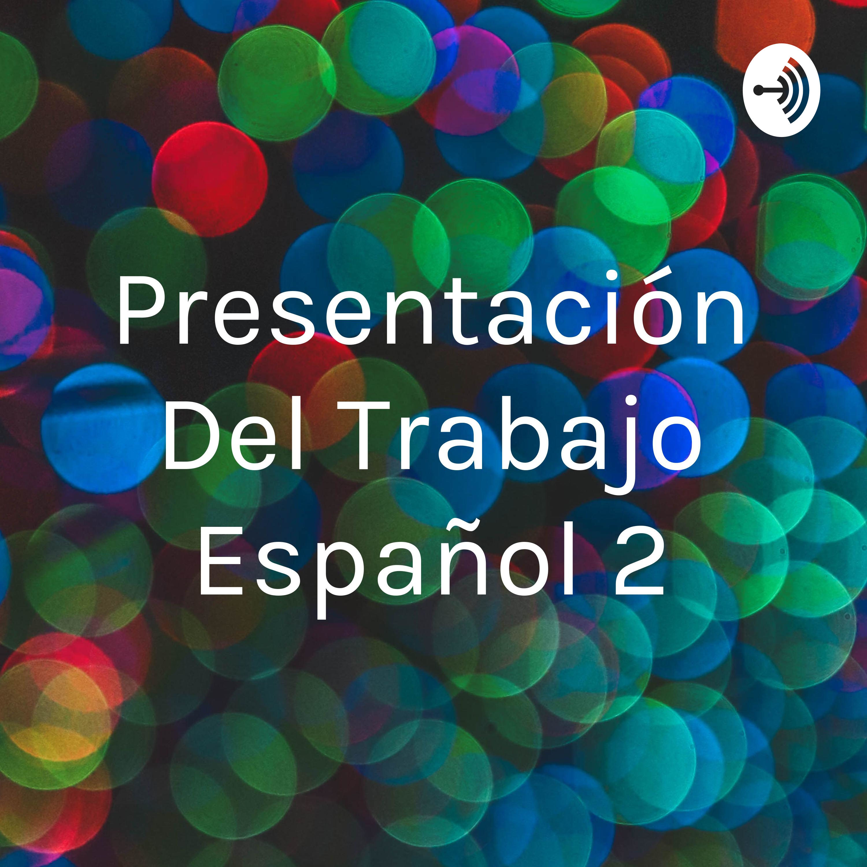Presentación Del Trabajo Español 2