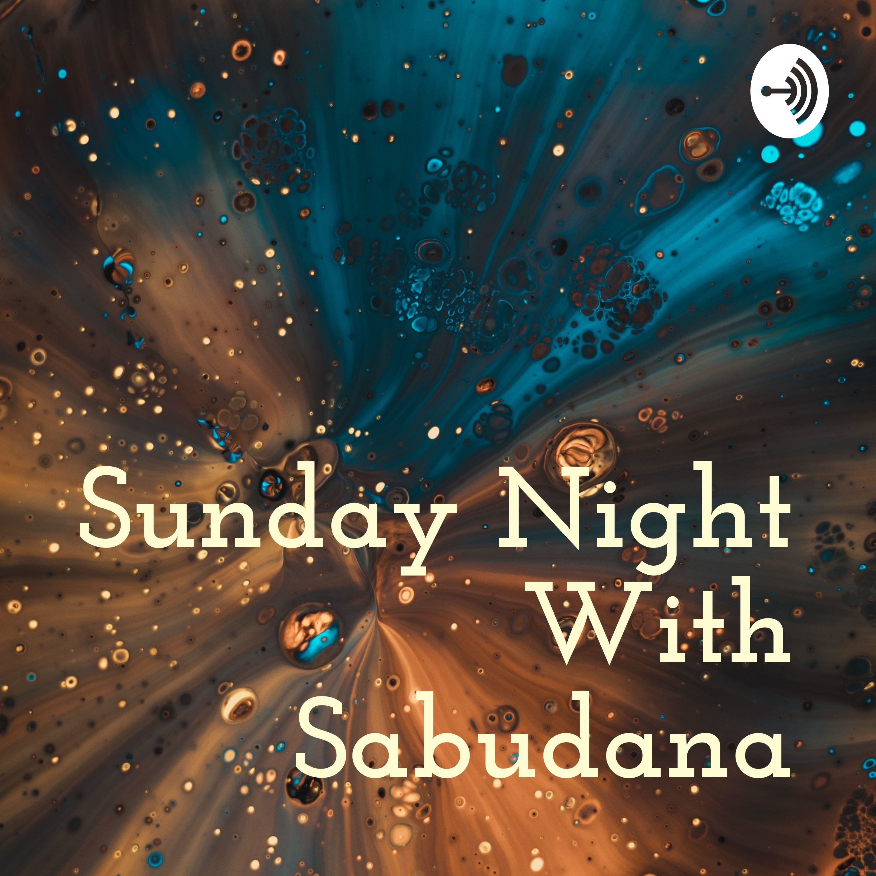 Sunday Night With Sabudana