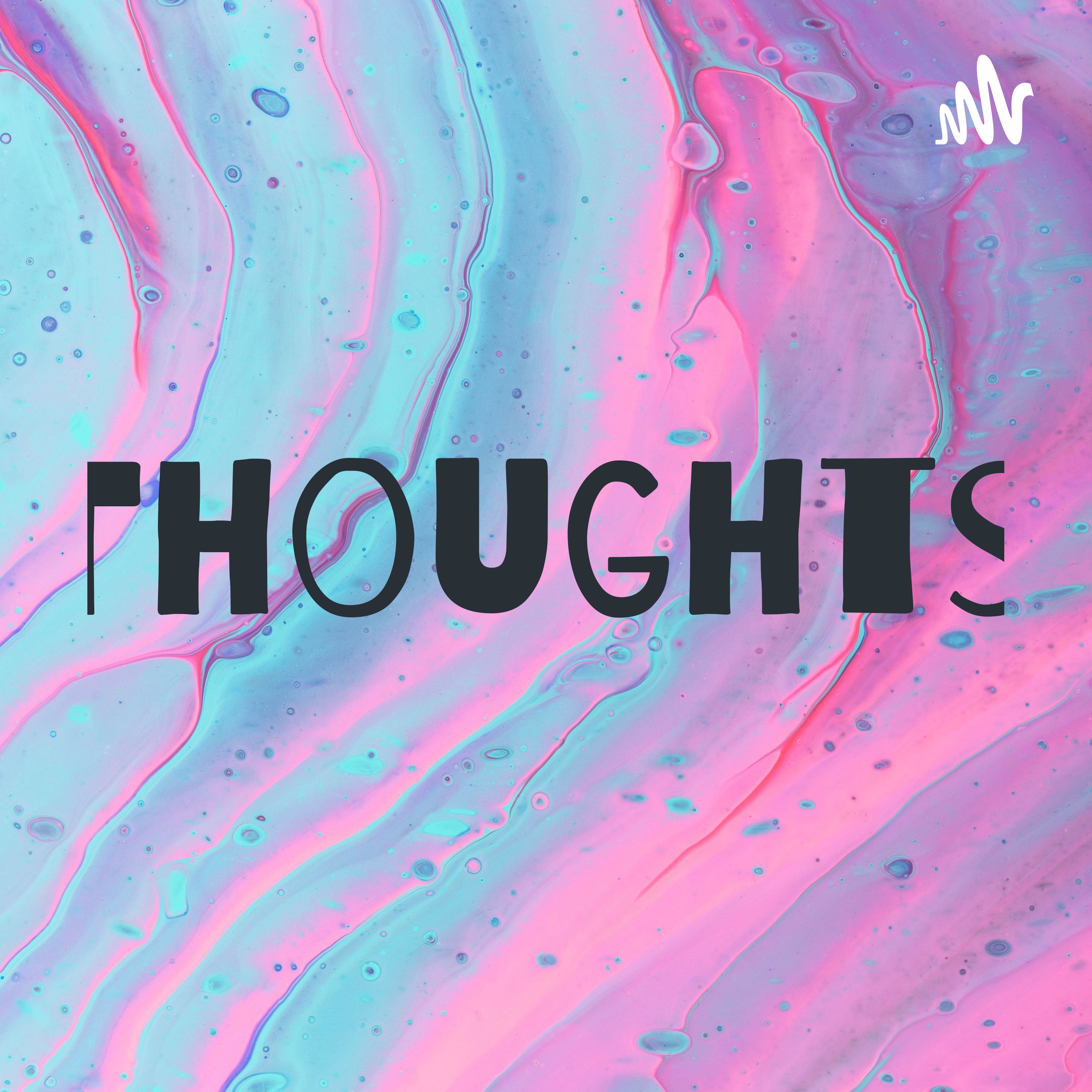 Thoughts podcast artwork