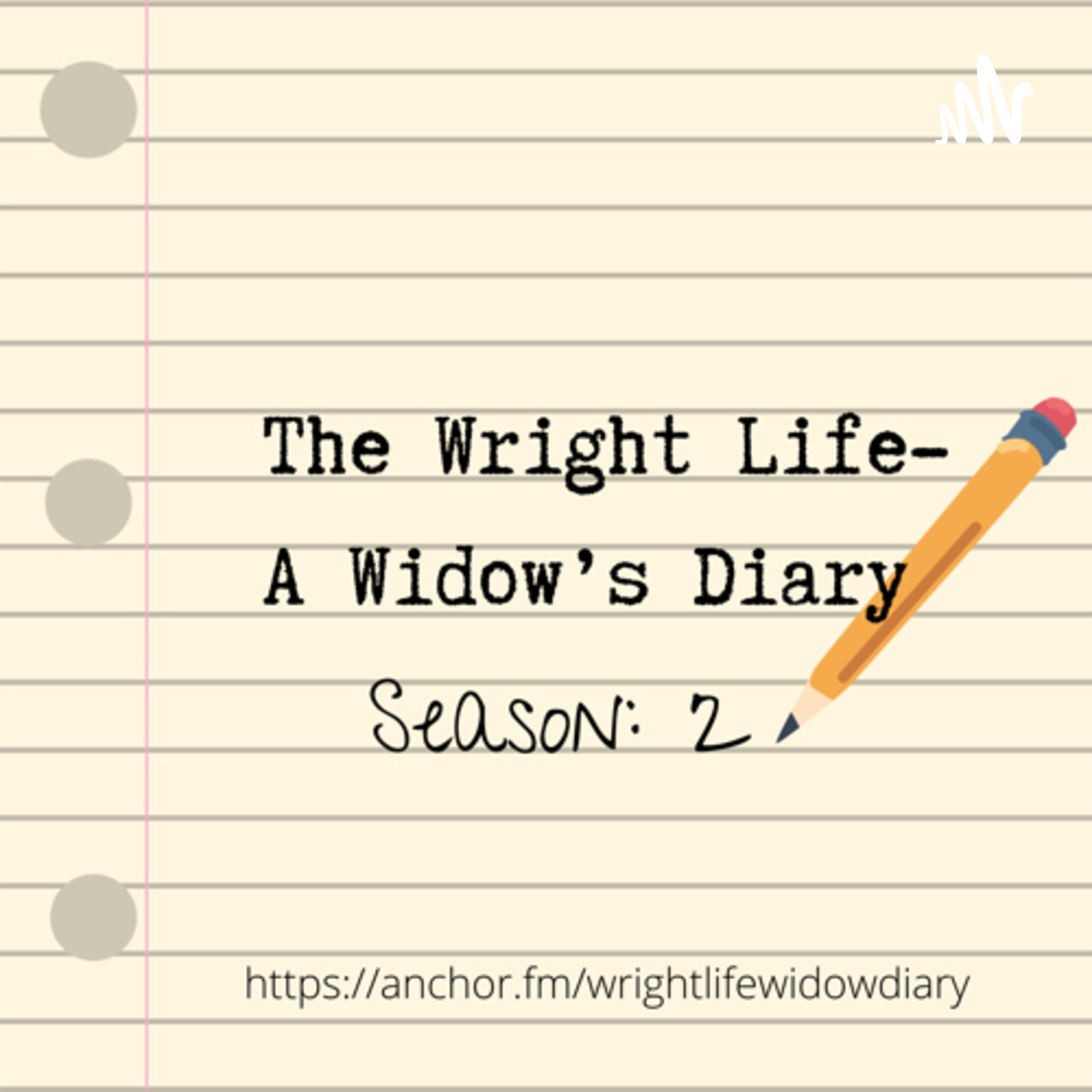 The Wright Life-A Widow’s Diary
