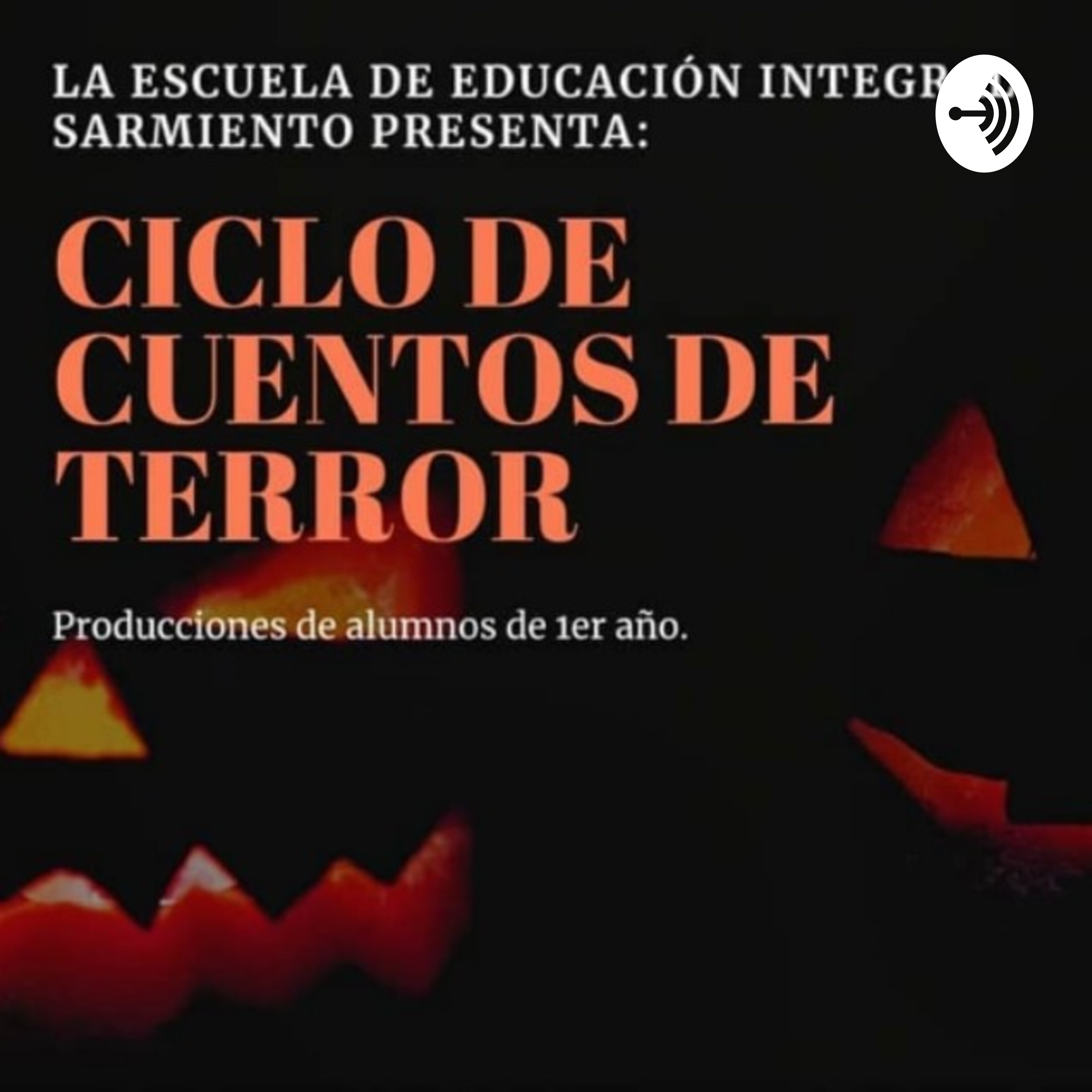 Cuentos De Terror - Primer Año - Escuela De Educación Integral Sarmiento
