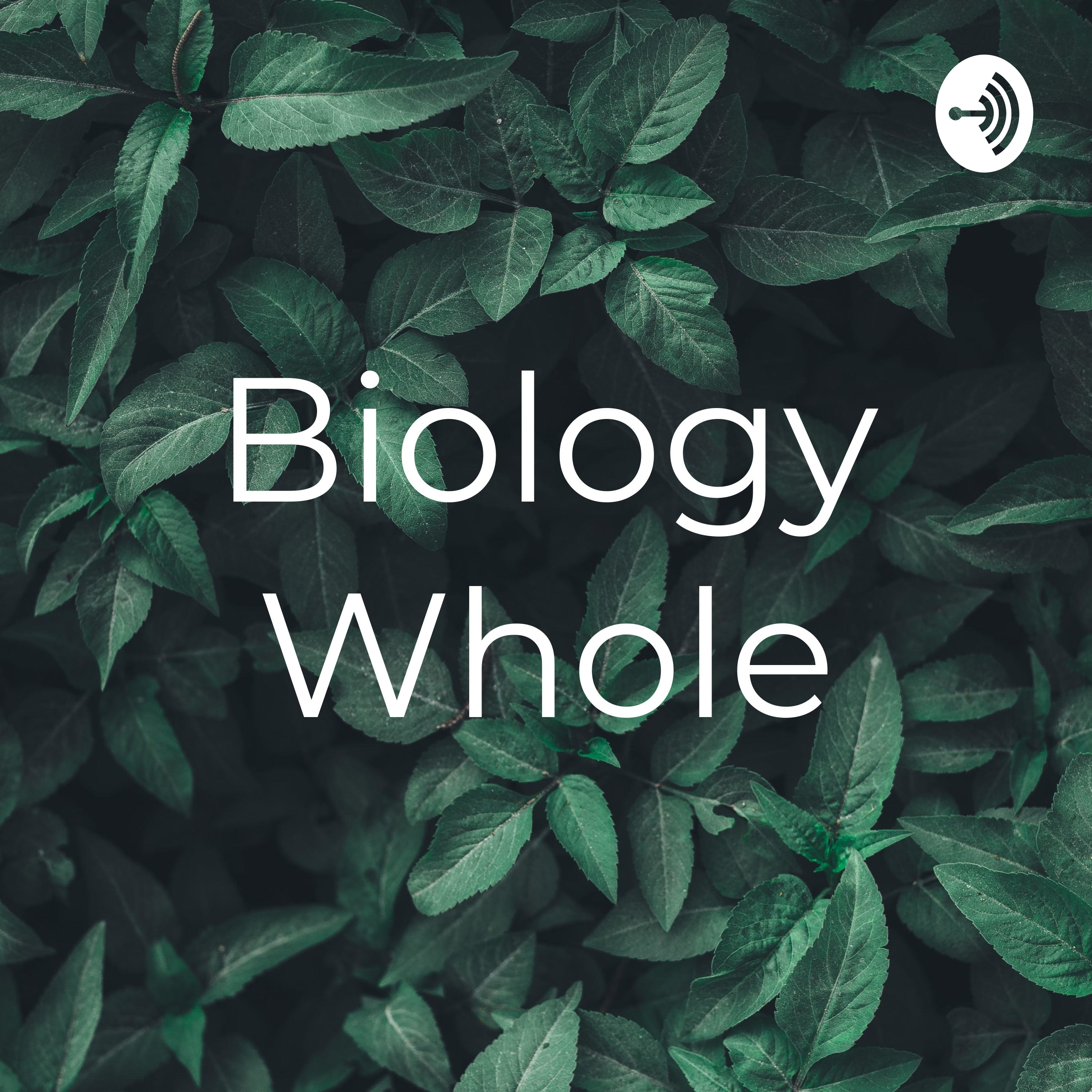 Biology Whole