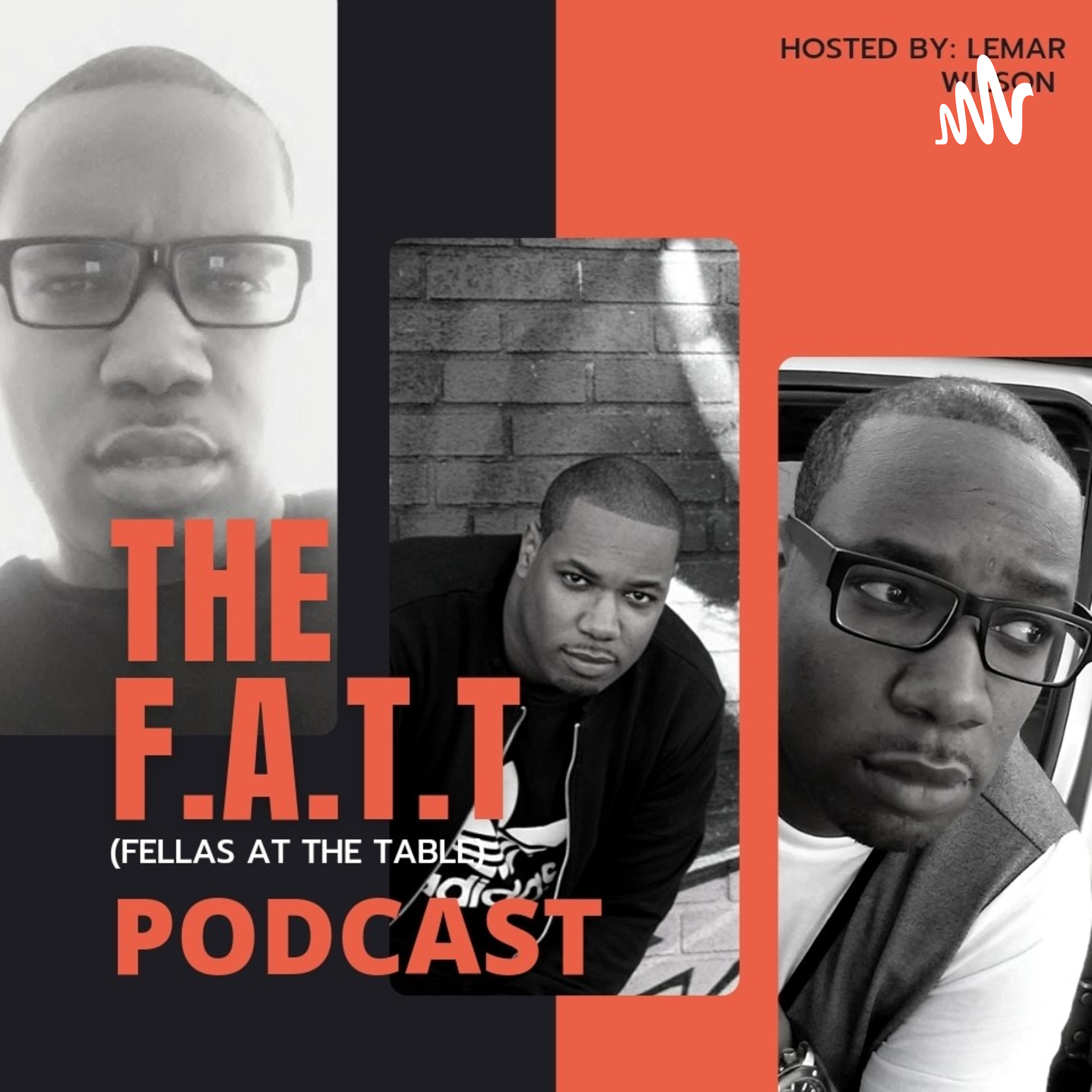 F.A.T.T(FELLAS AT THE TABLE)