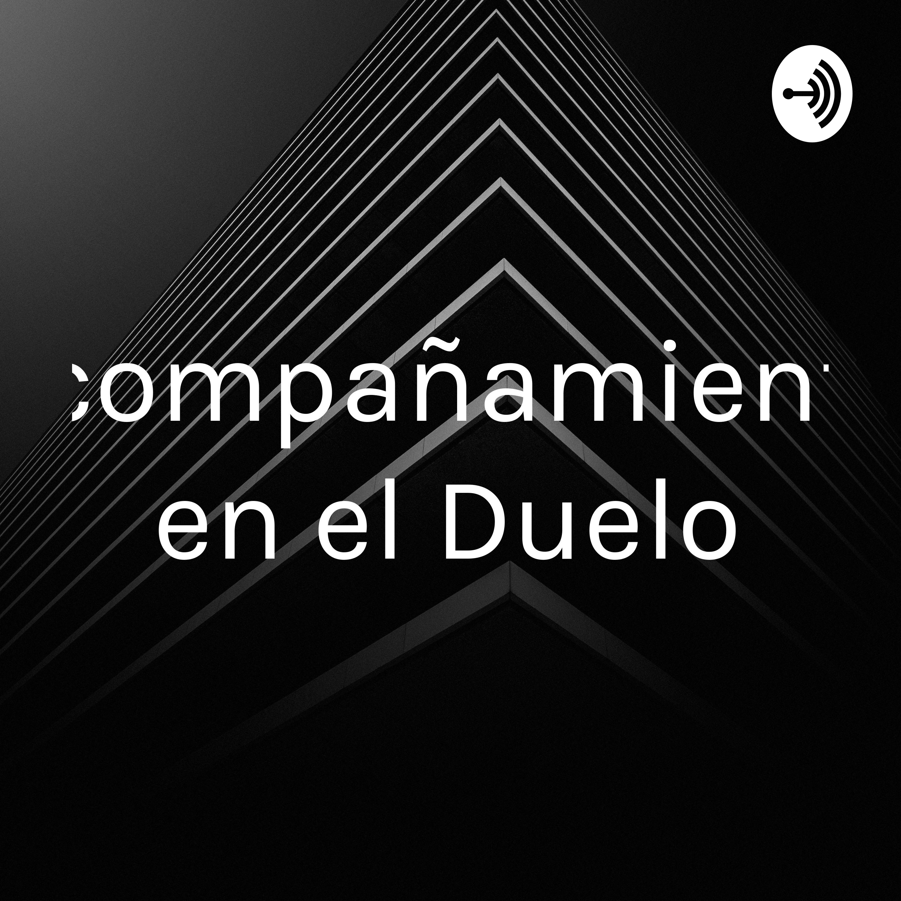 Acompañamiento en el Duelo podcast artwork