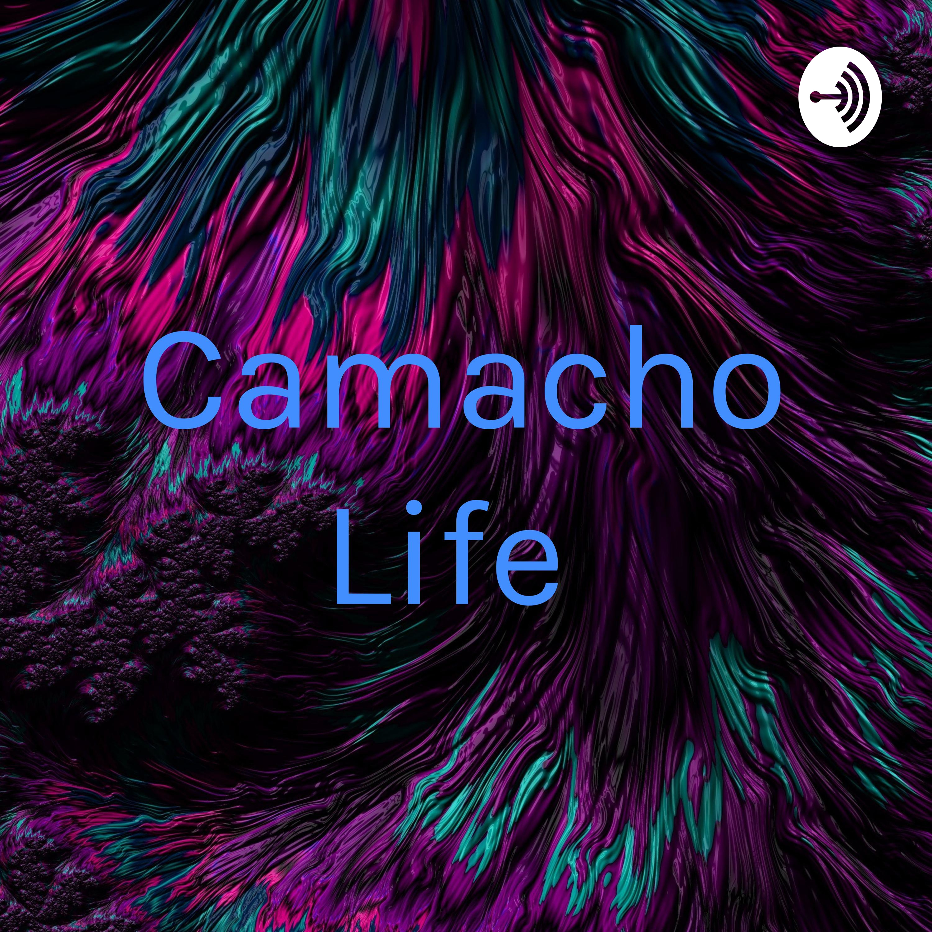 Camacho Life