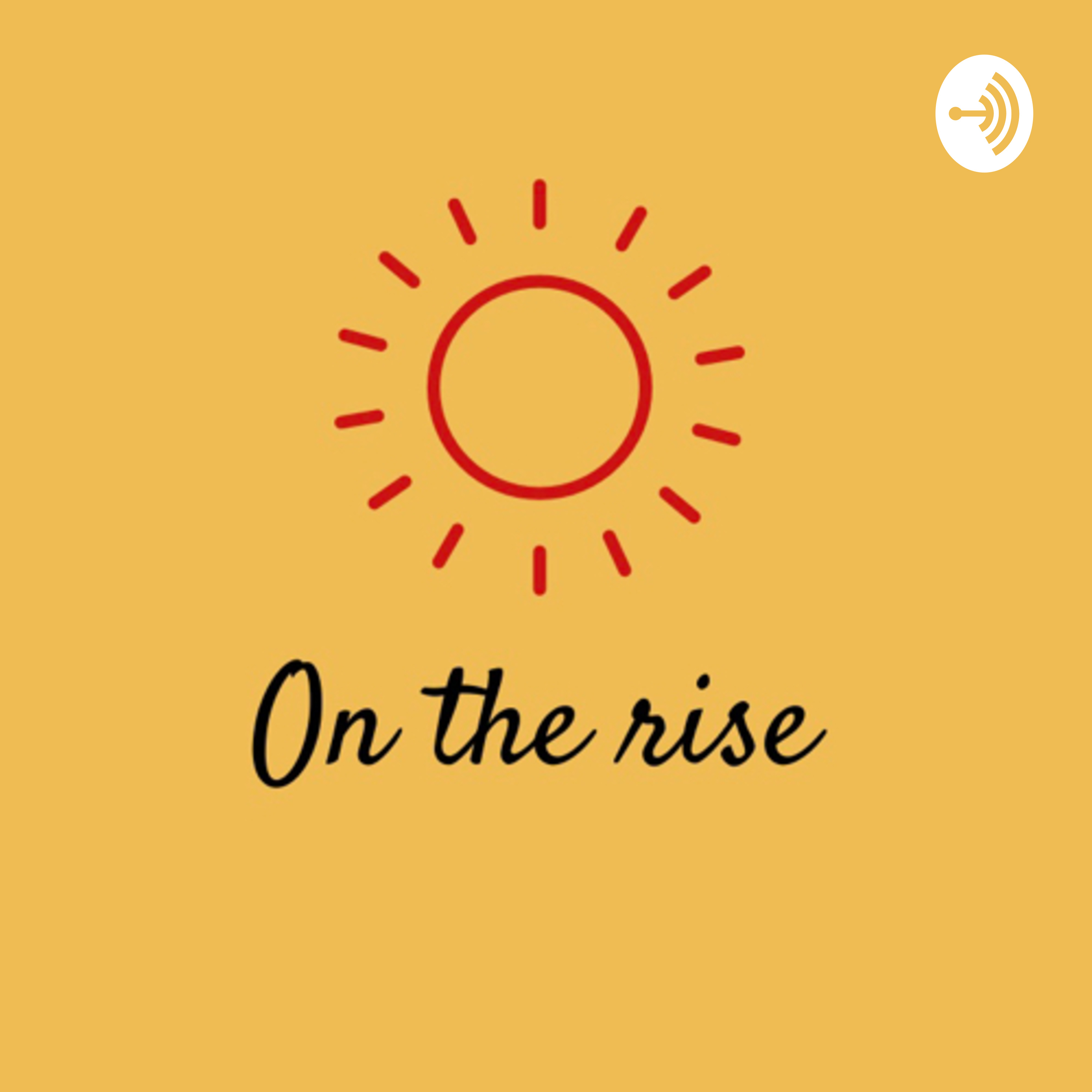 On the rise