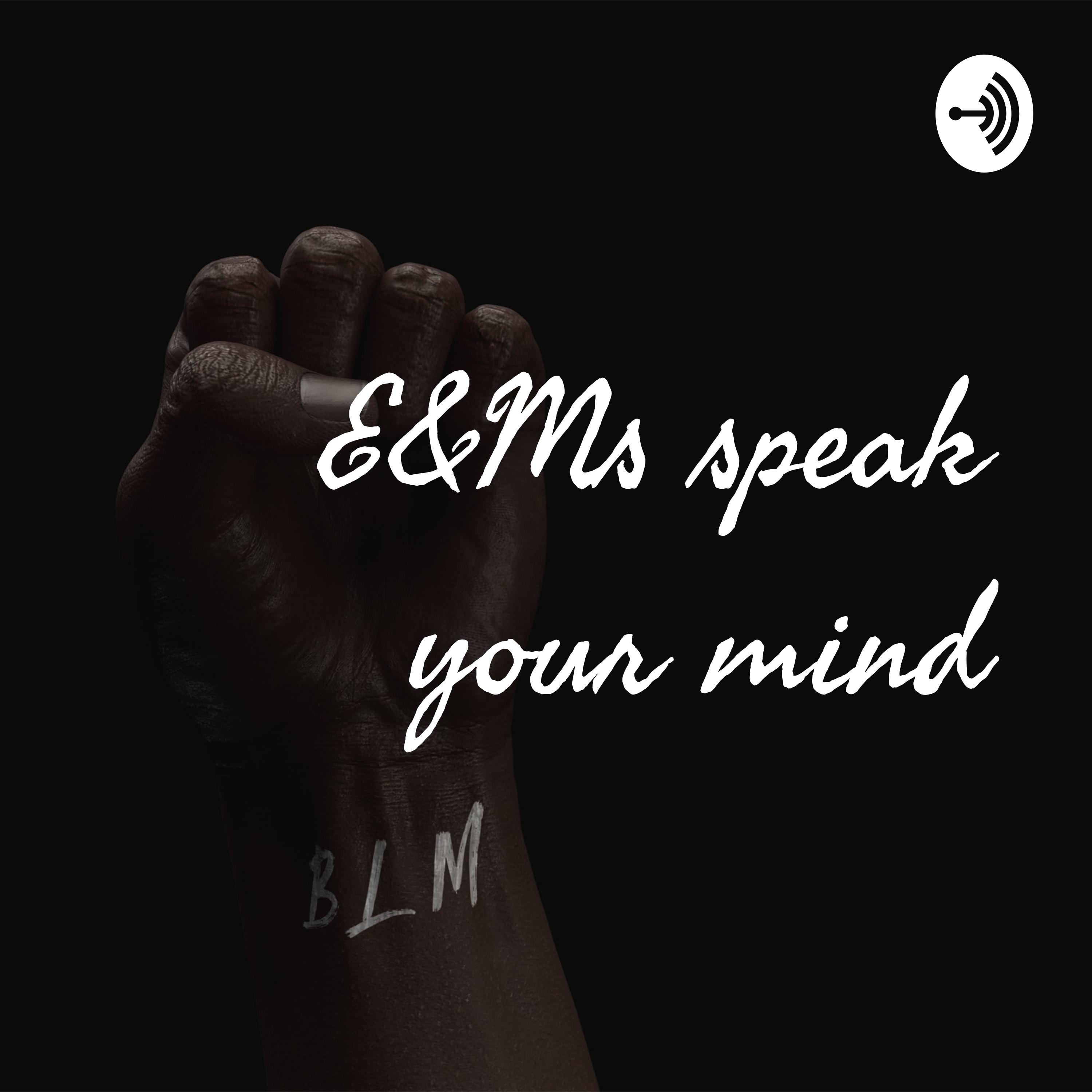 M&Es speak your mind