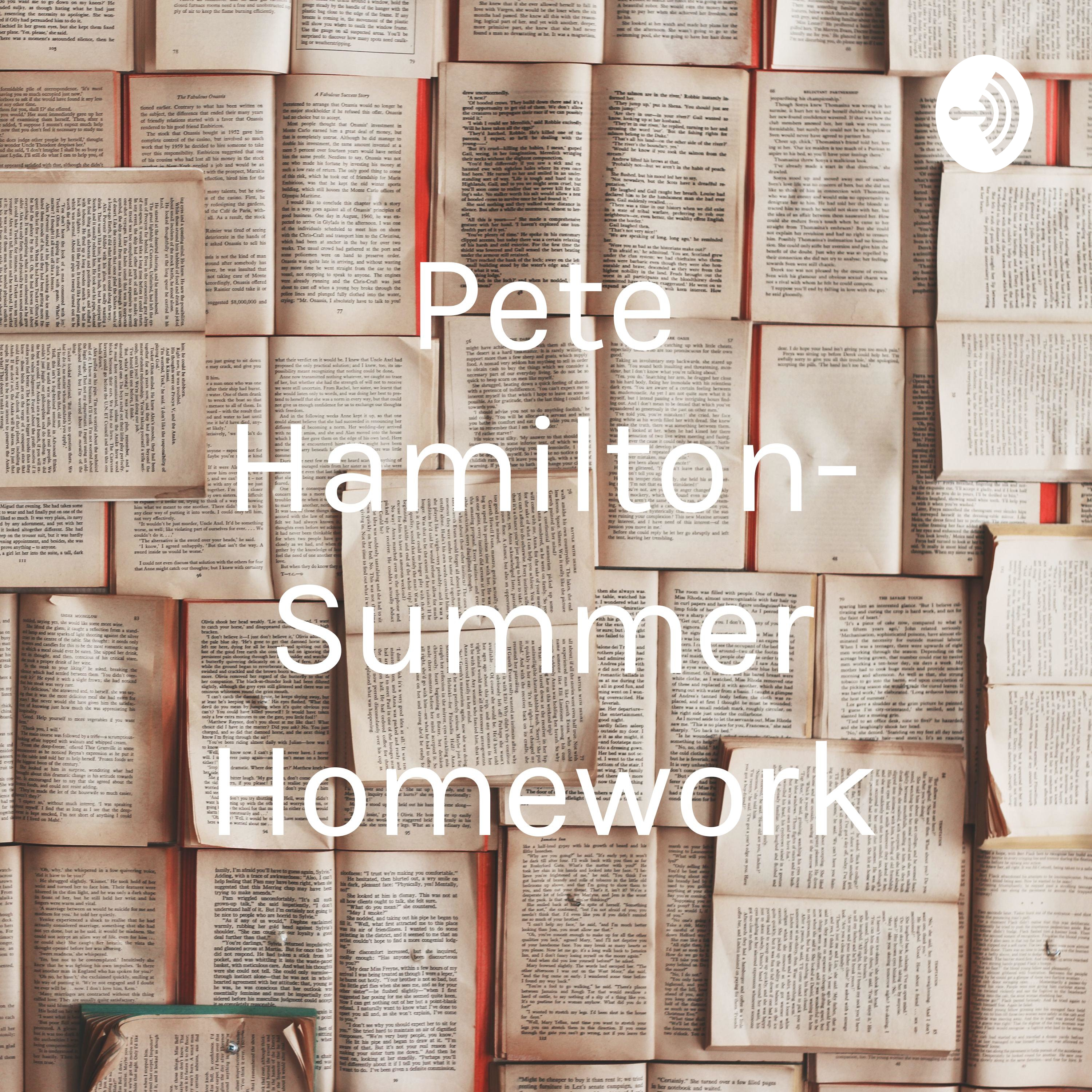 Pete Hamilton- Summer Homework