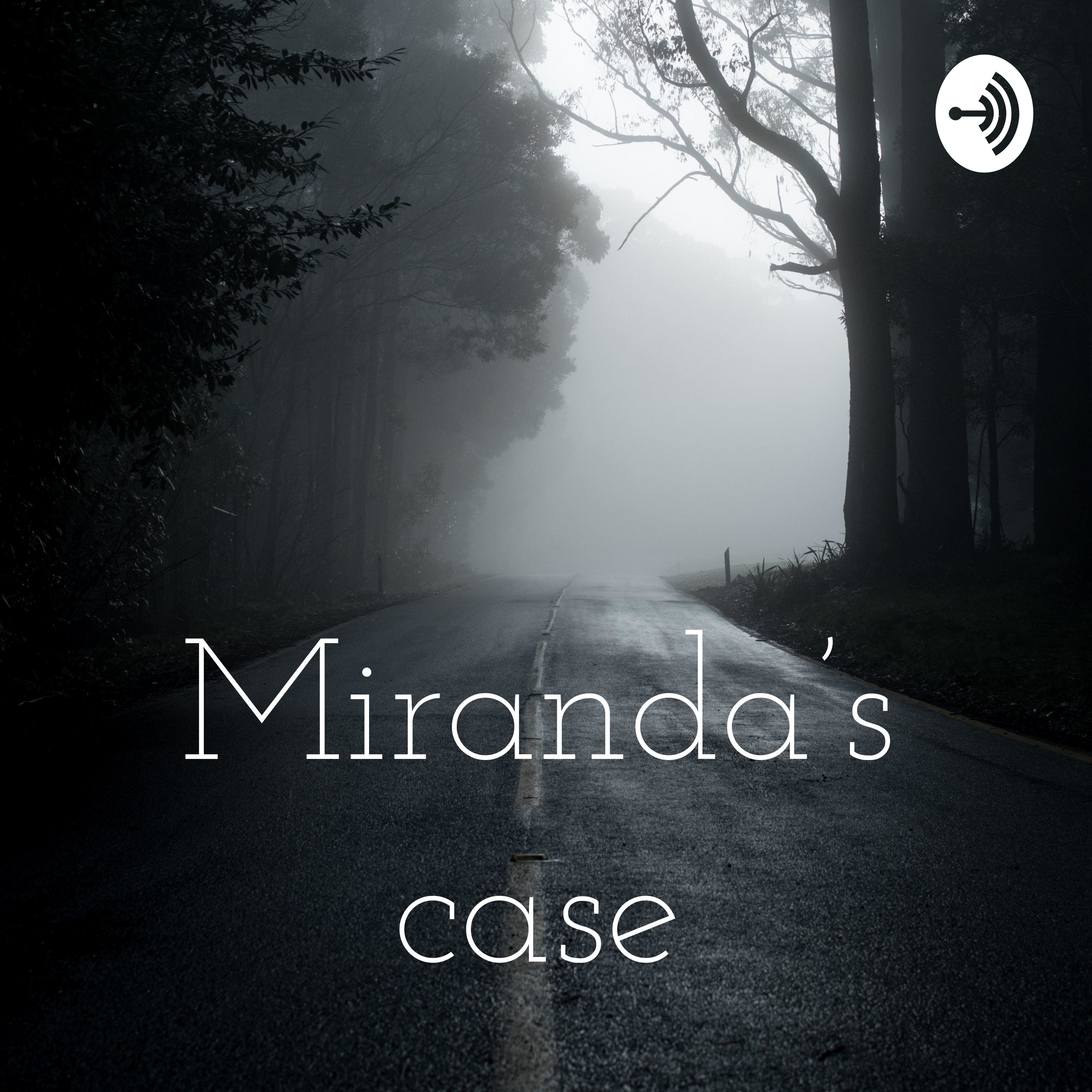 Miranda’s case podcast artwork