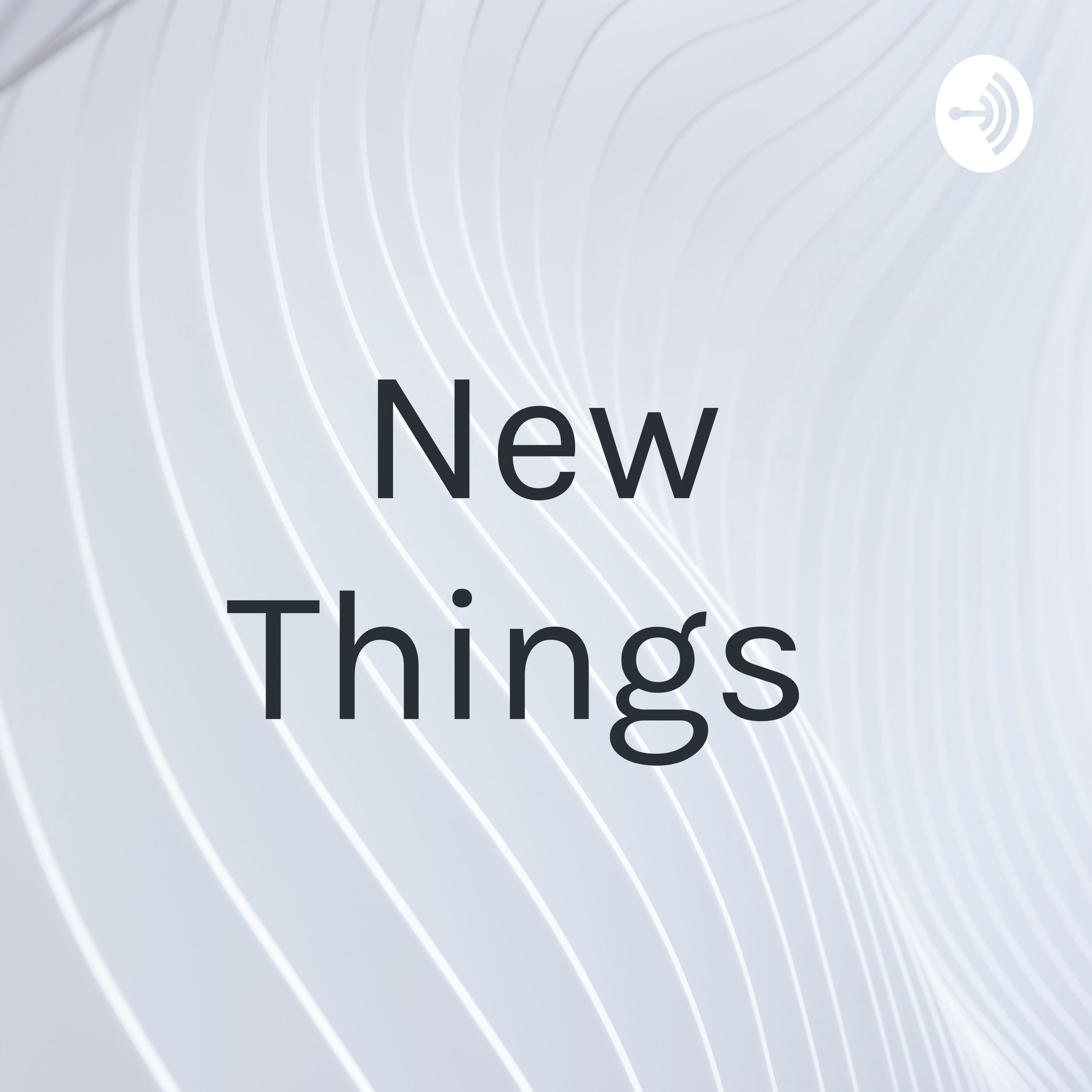New Things 
