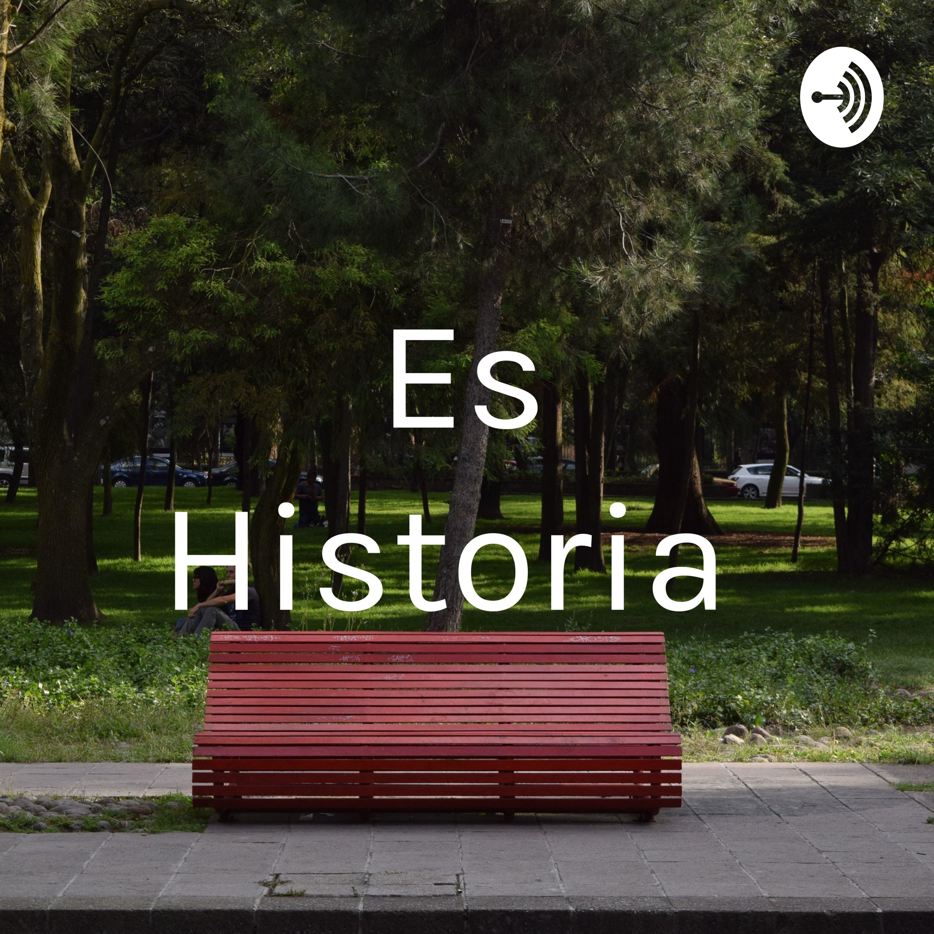Es Historia