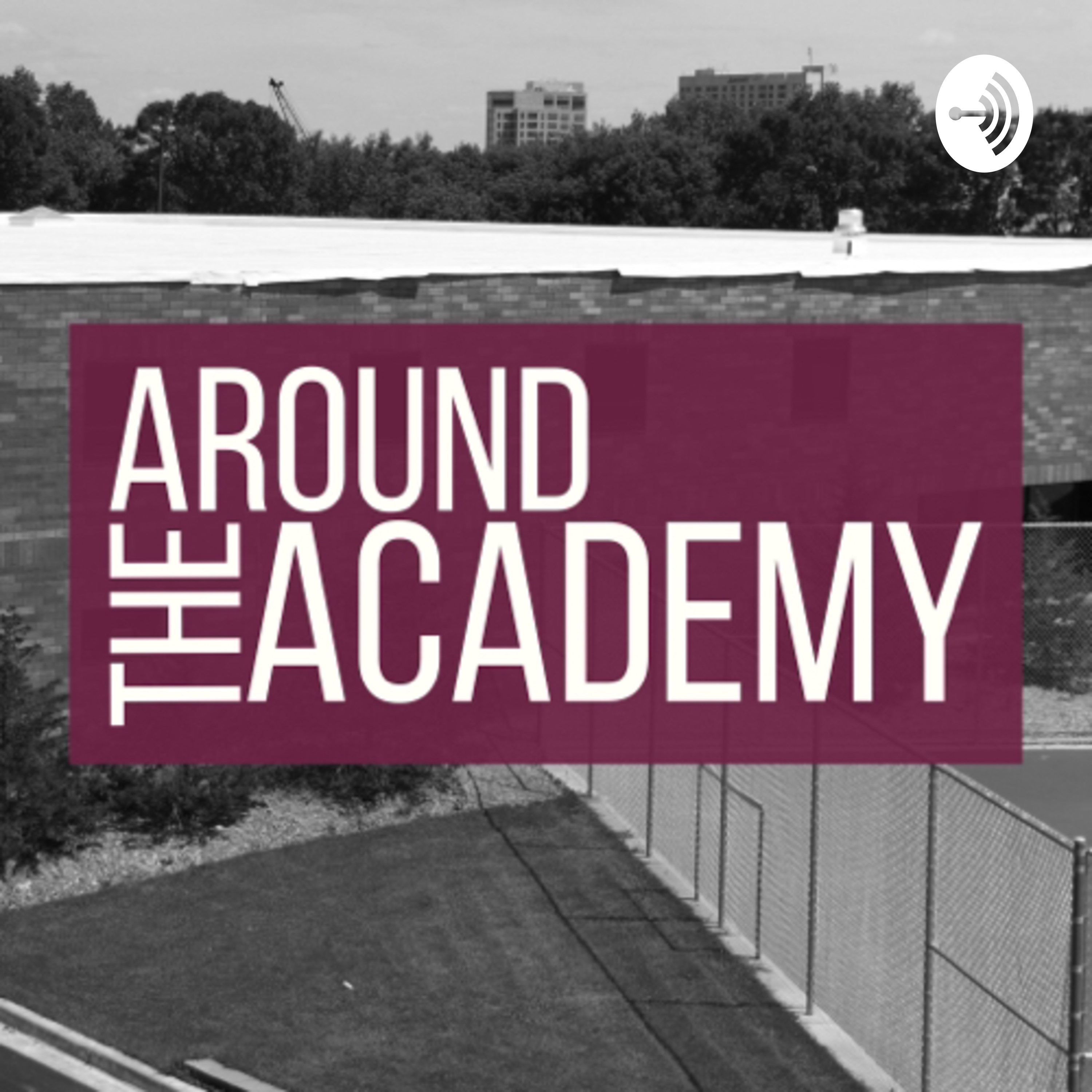 Around the Academy