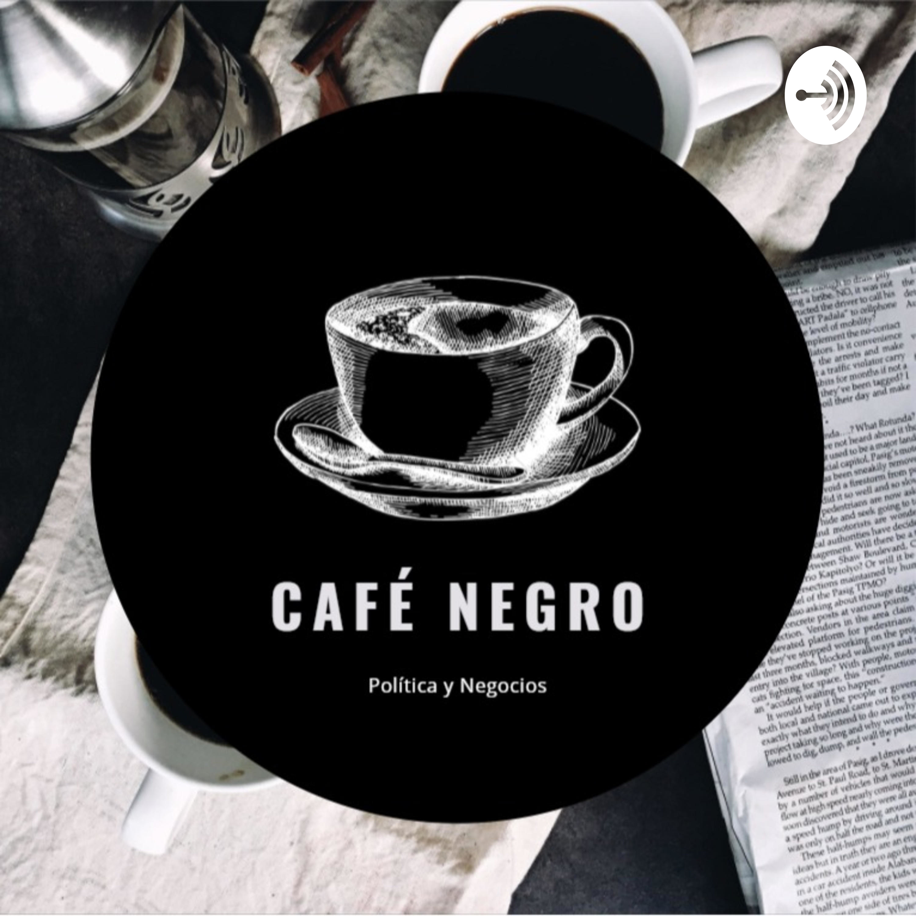 Café Negro: Política y Negocios