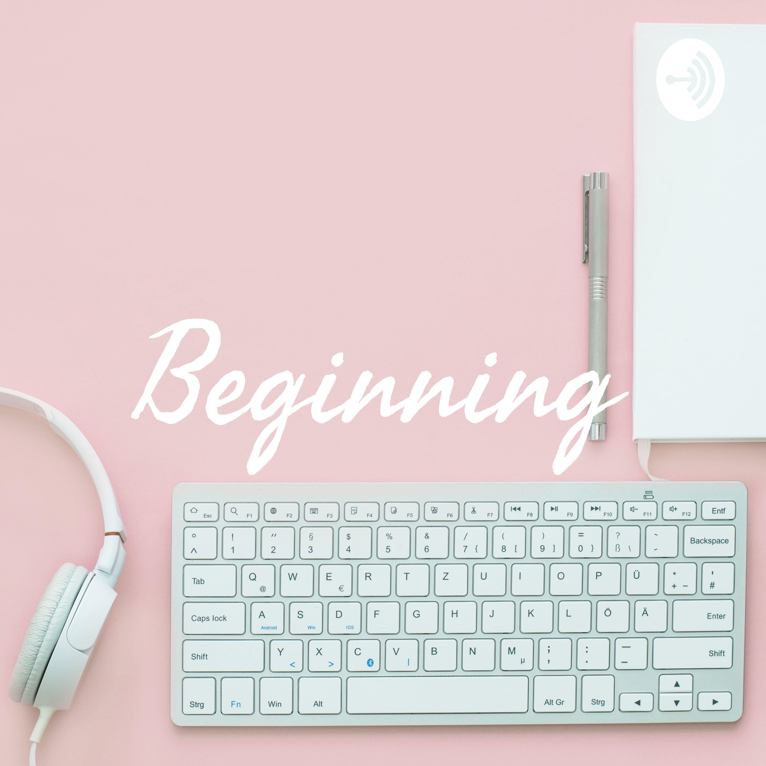 Beginning 