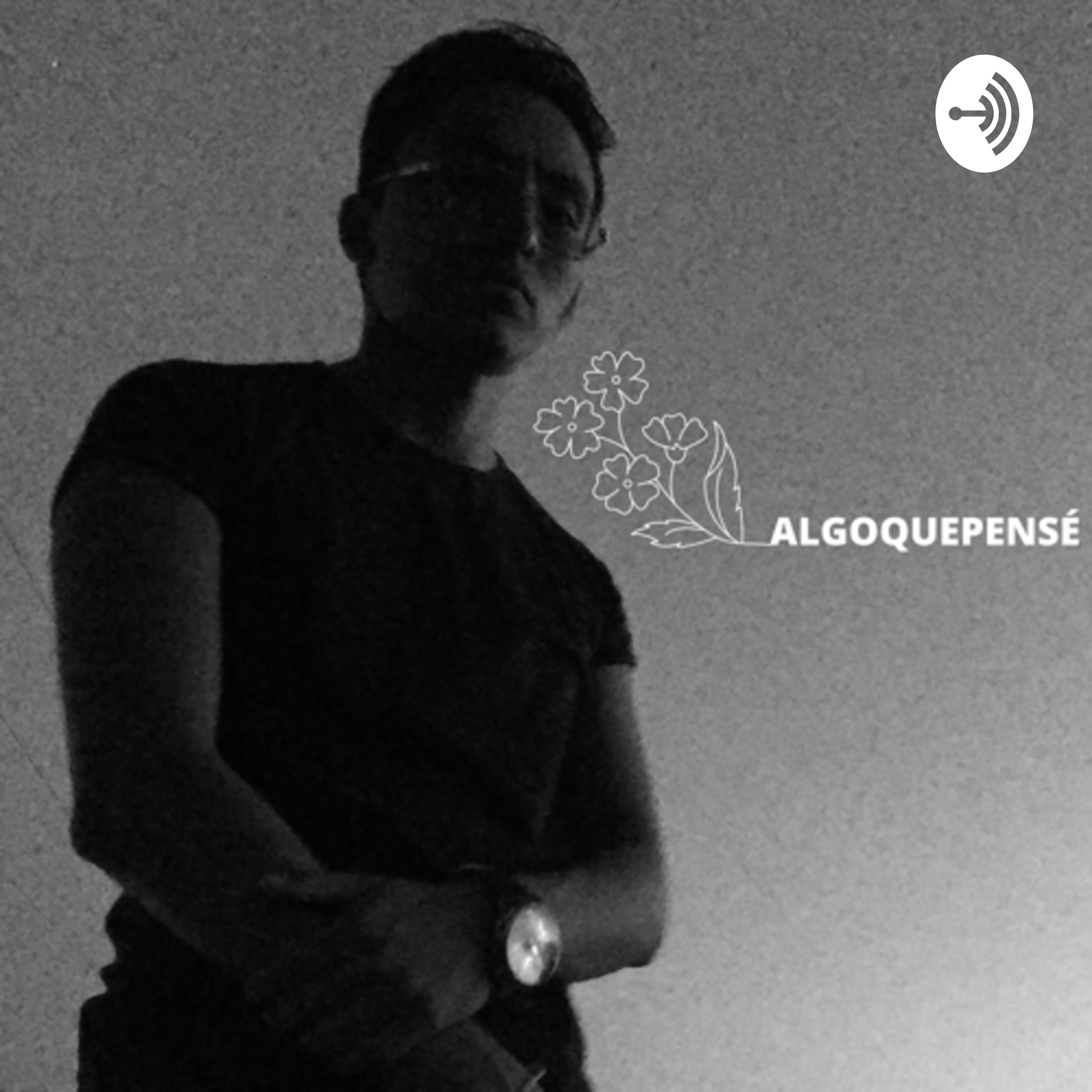 Algo que pensé podcast artwork