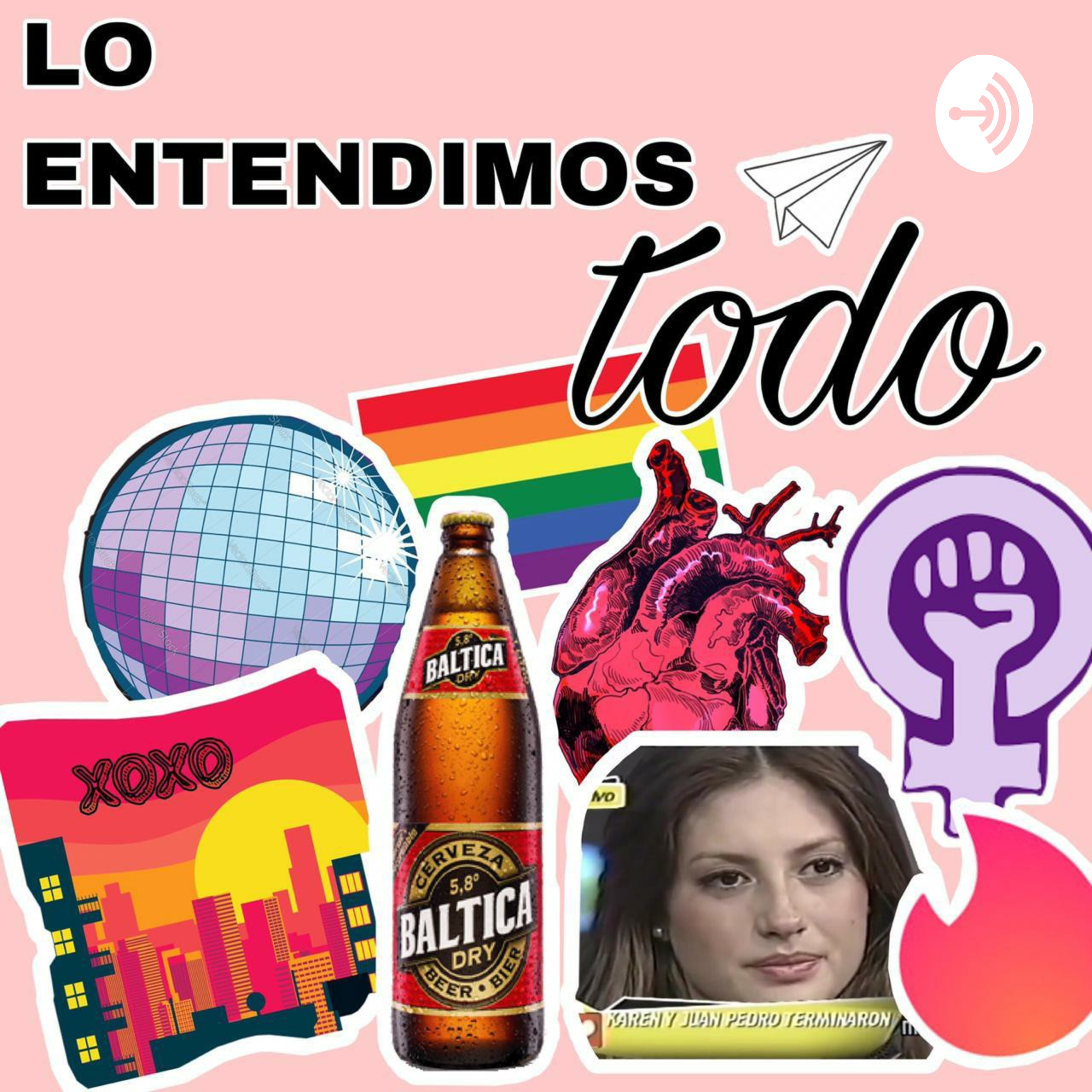 Lo Entendimos Todo podcast artwork